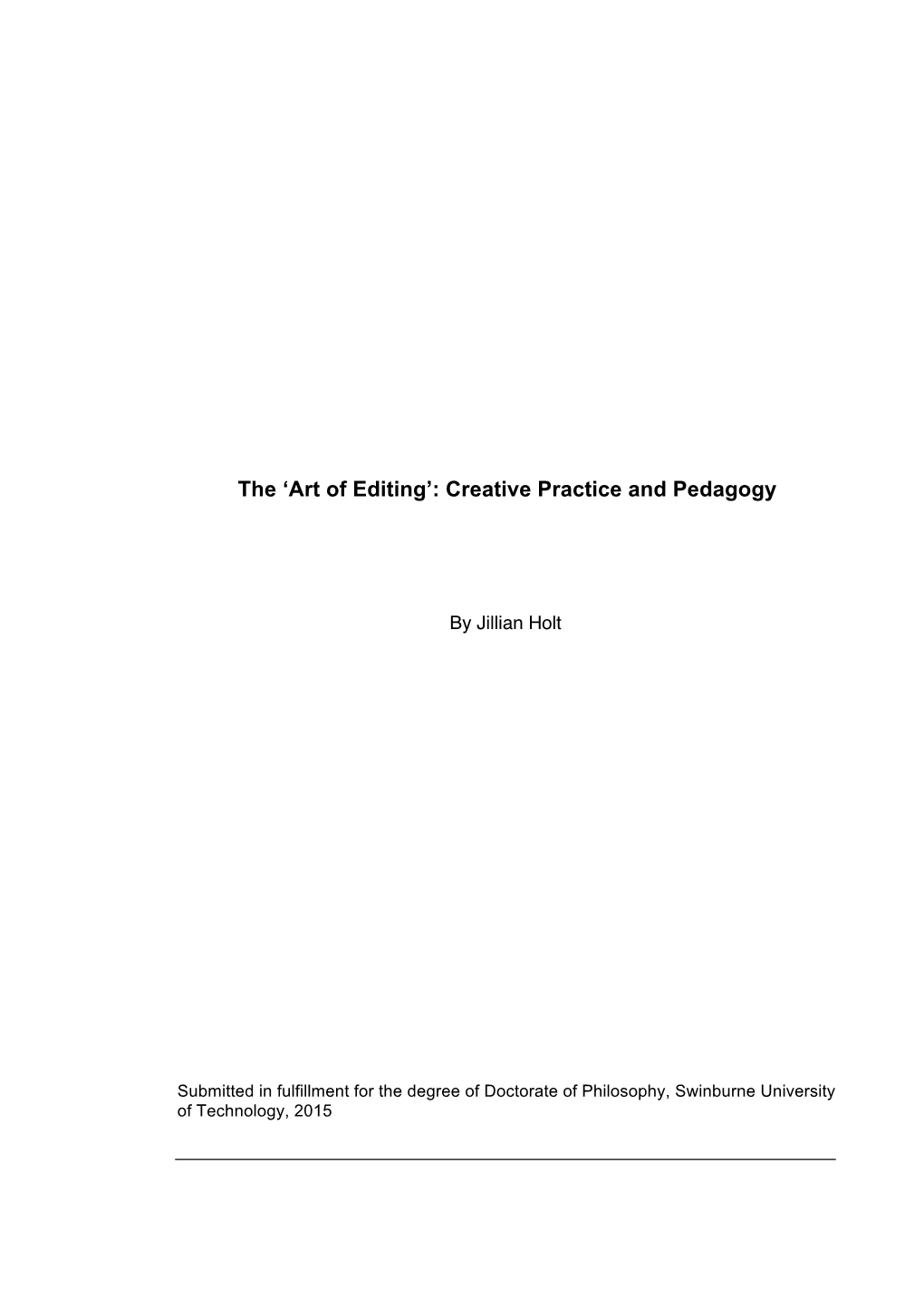 The 'Art of Editing': Creative Practice and Pedagogy