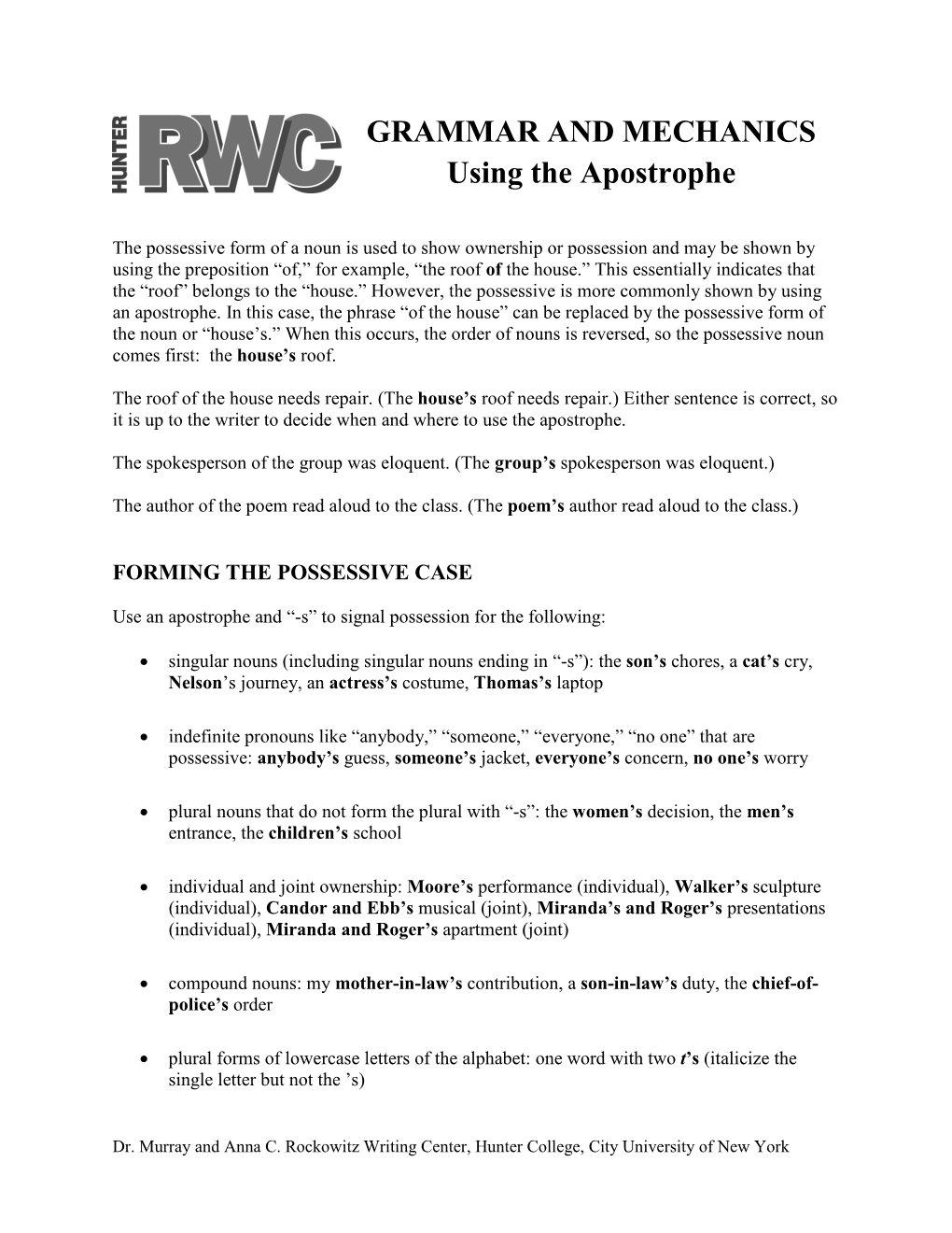 GRAMMAR and MECHANICS Using the Apostrophe