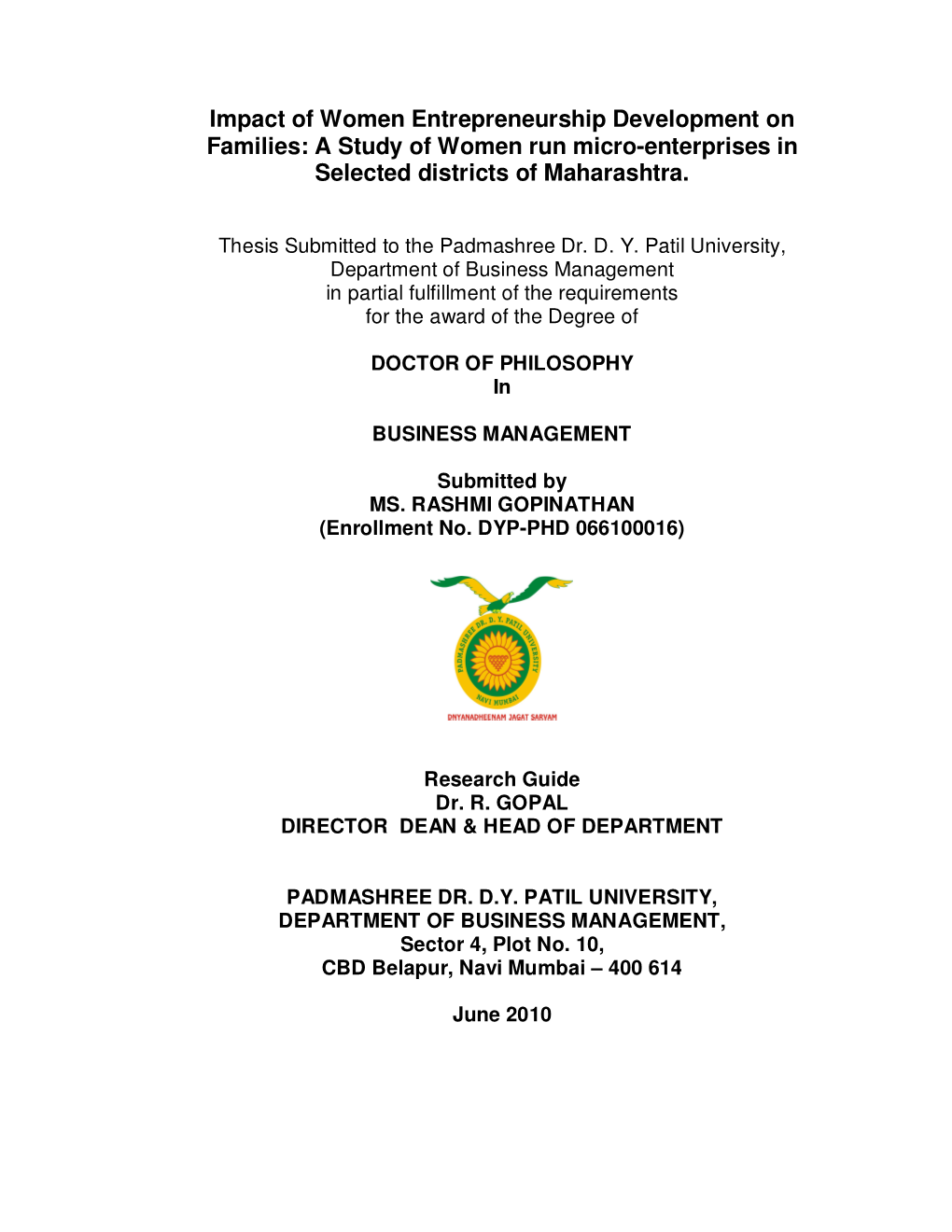 Impact of Women Entrepreneurship Development on Families: a Study of Women Run Micro-Enterprises in Selected Districts of Maharashtra