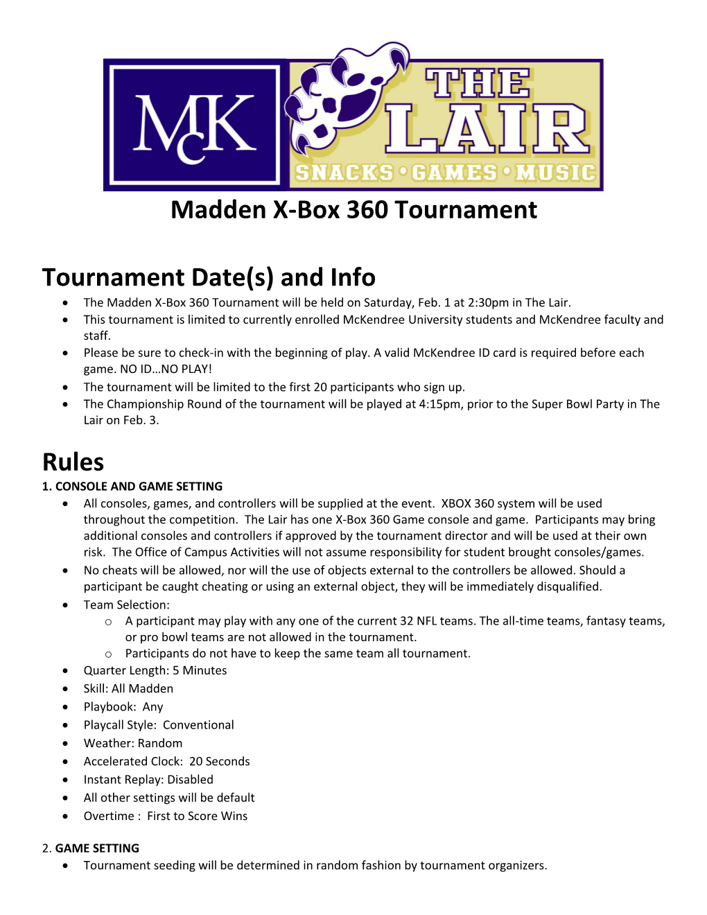 Madden X-Box 360 Tournament Tournament Date(S) and Info Rules