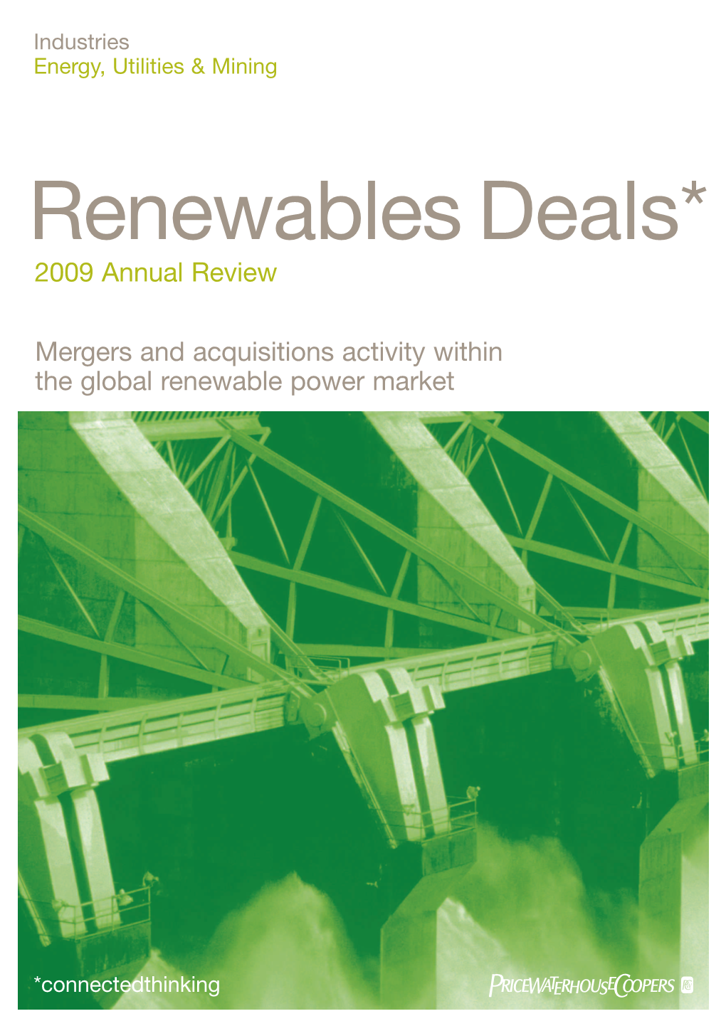 Renewables Deals* 2009 Annual Review