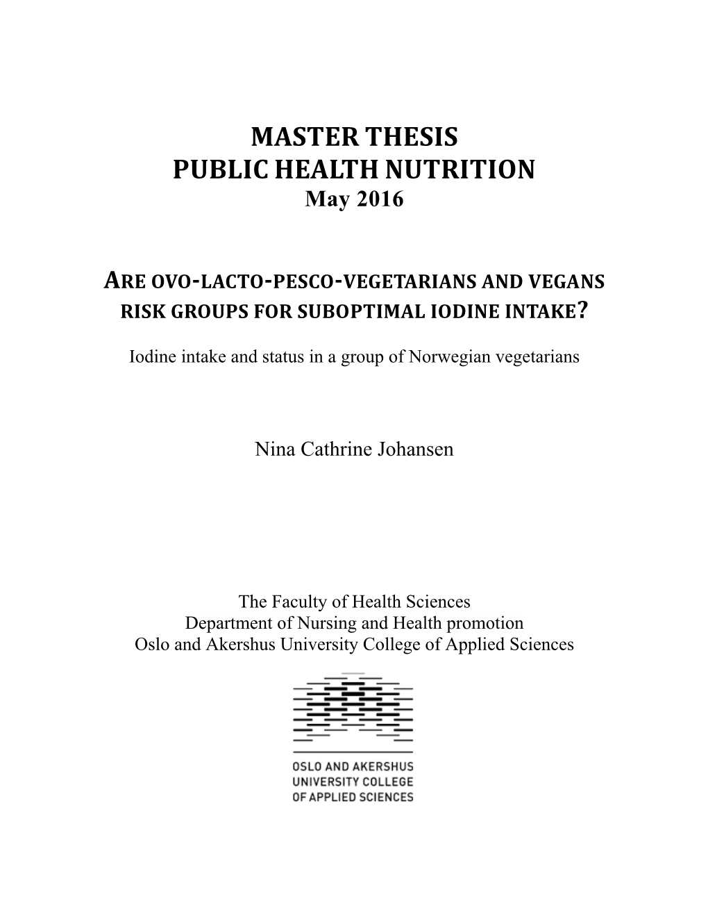 MASTER THESIS PUBLIC HEALTH NUTRITION May 2016