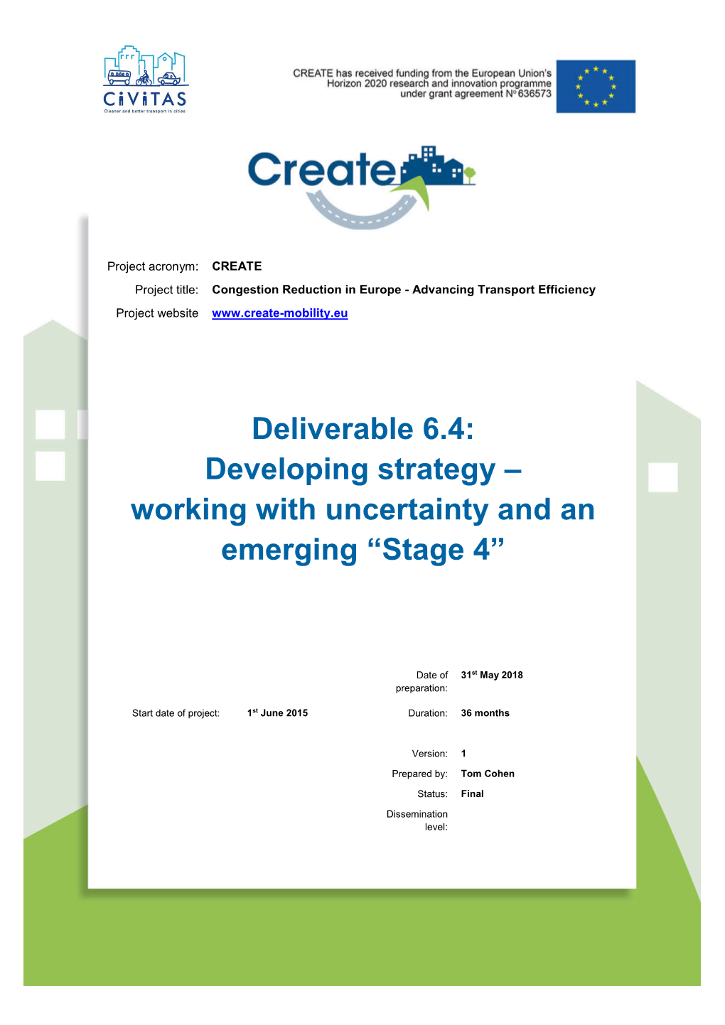 Developing Strategy – Working with Uncertainty and an Emerging “Stage 4”