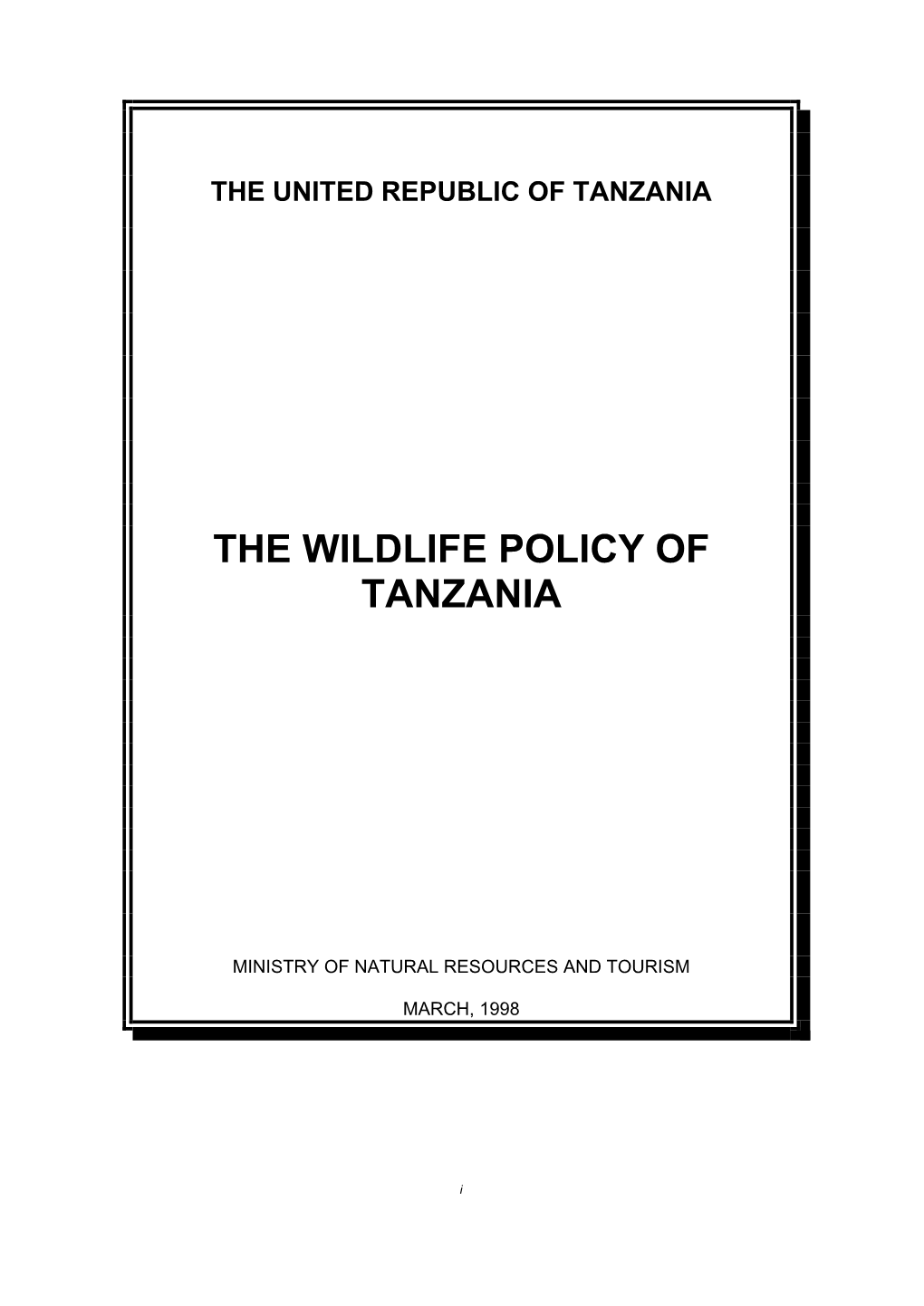 The Wildlife Policy of Tanzania