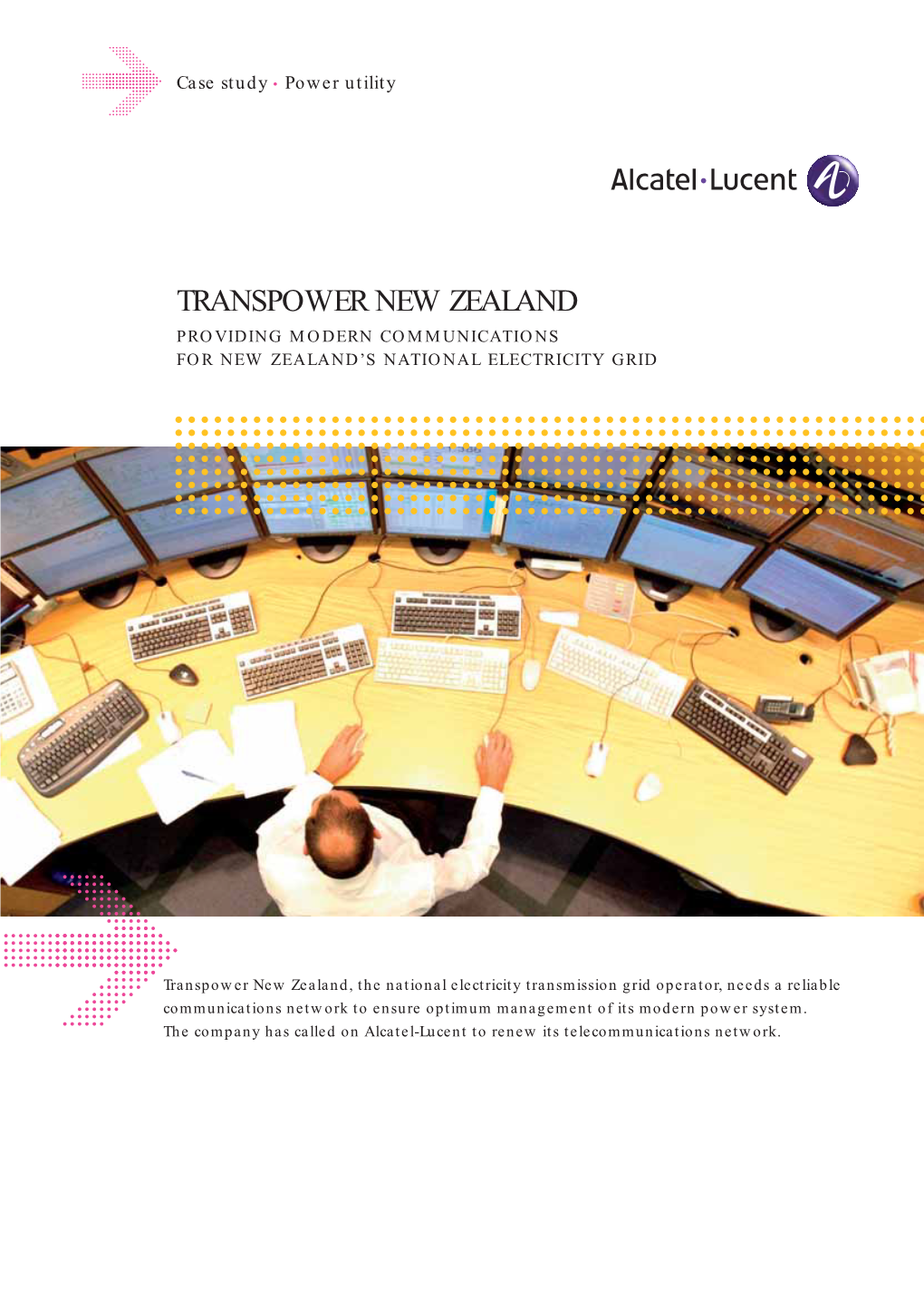 Transpower New Zealand Providing Modern Communications for New Zealand’S National Electricity Grid