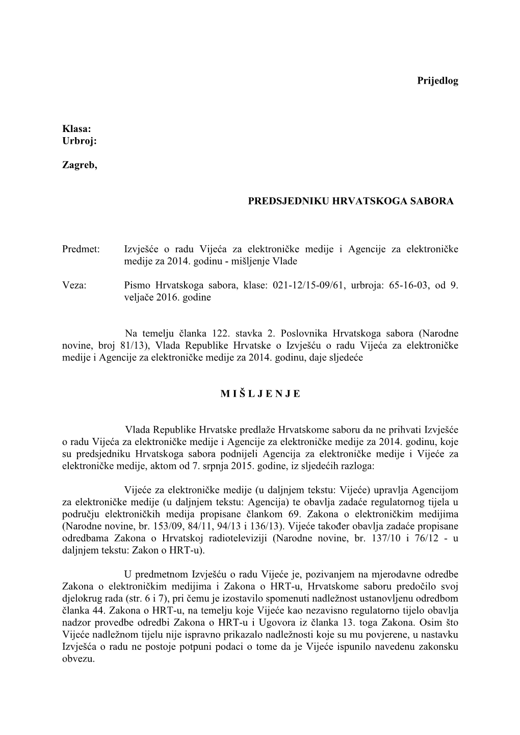 Izvješće O Radu Vijeća Za Elektroničke Medije I Agencije Za Elektroničke Medije Za 2014