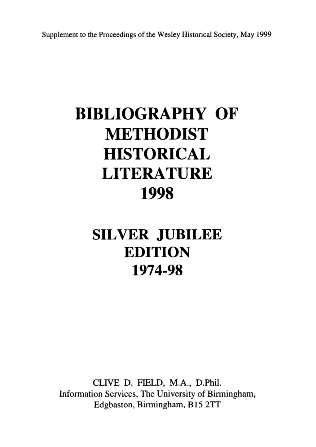 Clive D. Field, Bibliography of Methodist Historical Literature 1998