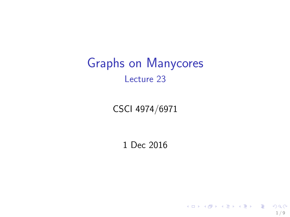 Graphs on Manycores Lecture 23