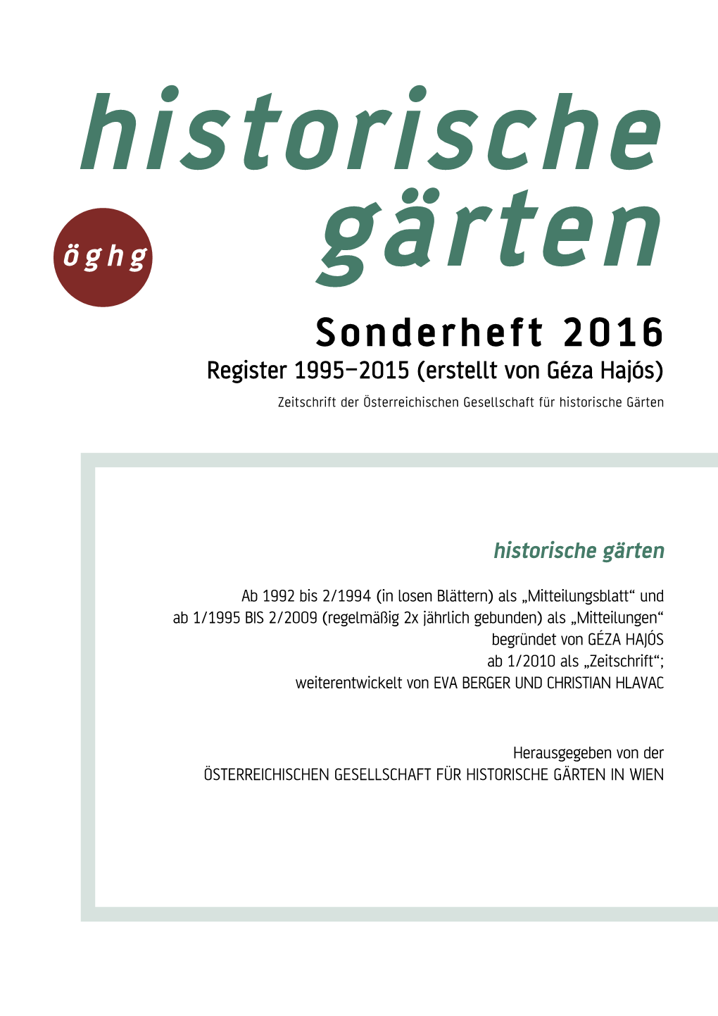 Sonderheft 2016 Register 1995–2015 (Erstellt Von Géza Hajós) Zeitschrift Der Österreichischen Gesellschaft Für Historische Gärten