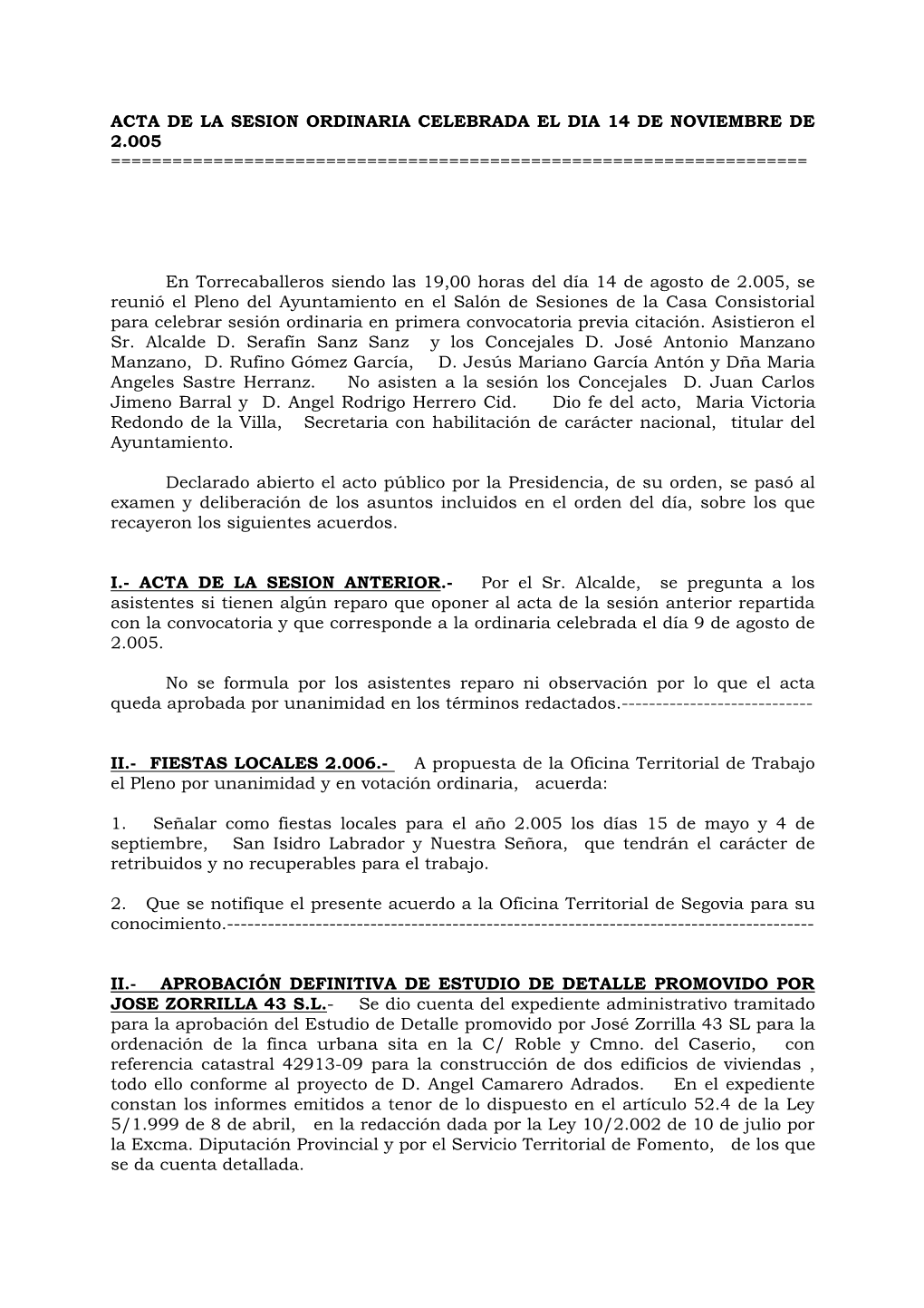 Acta De La Sesion Ordinaria Celebrada El Dia 14 De Noviembre De 2.005 ======