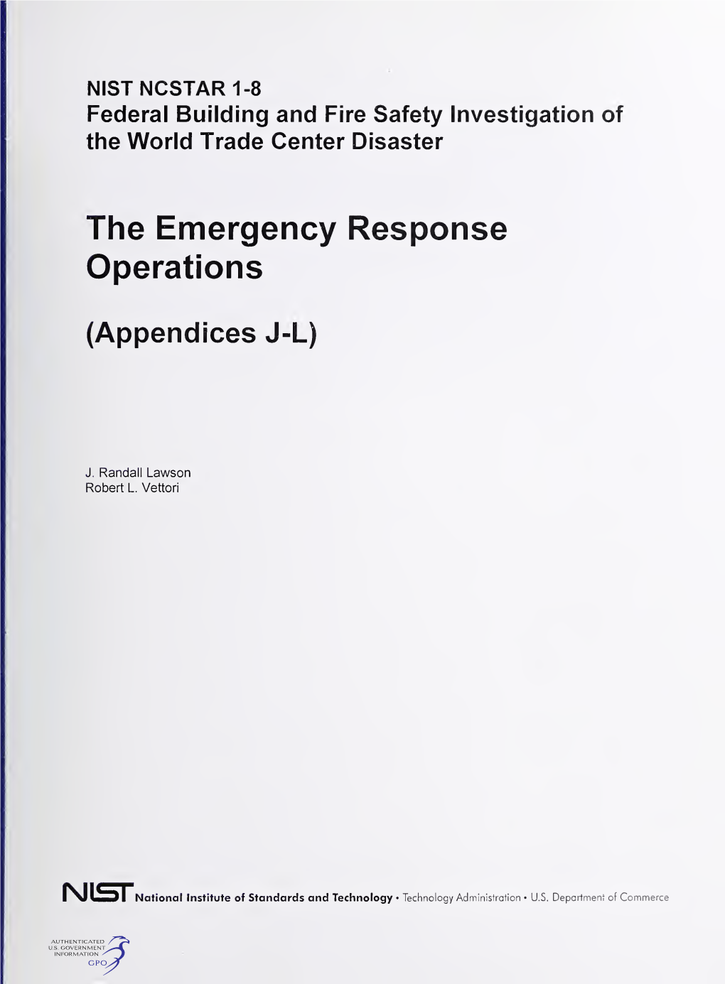The Emergency Response Operations