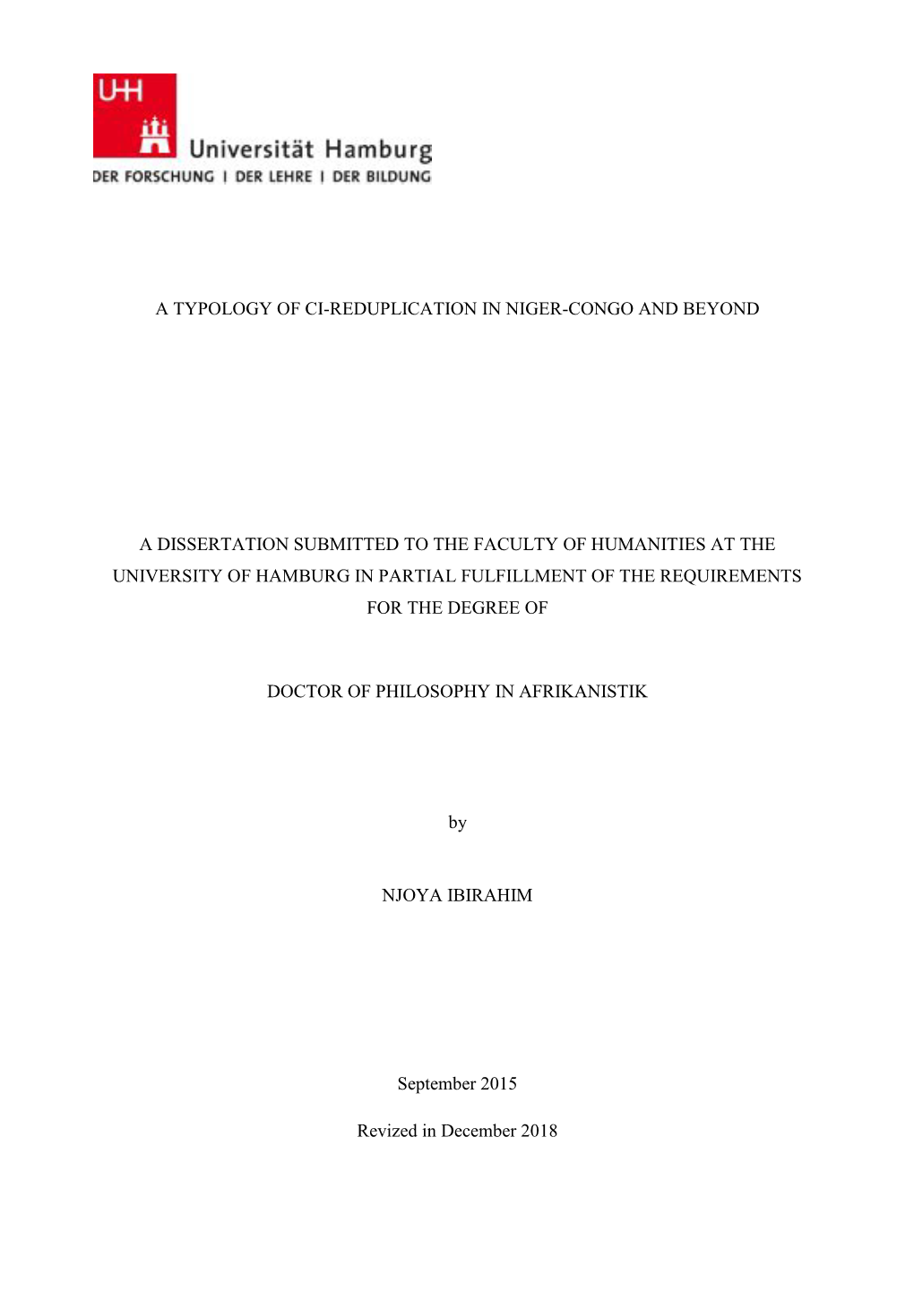 A Typology of Ci-Reduplica a Dissertation Submitted To