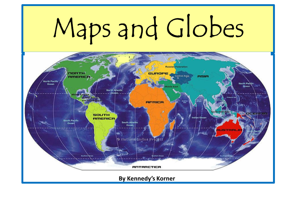 Maps and Globes