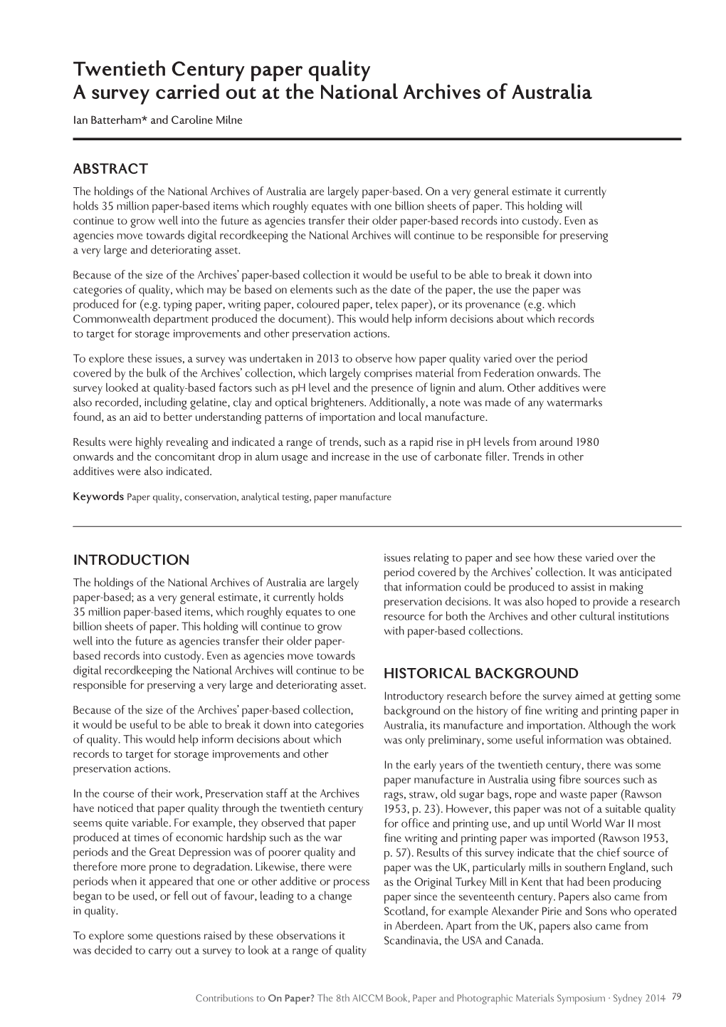 Twentieth Century Paper Quality a Survey Carried out at the National Archives of Australia Ian Batterham* and Caroline Milne