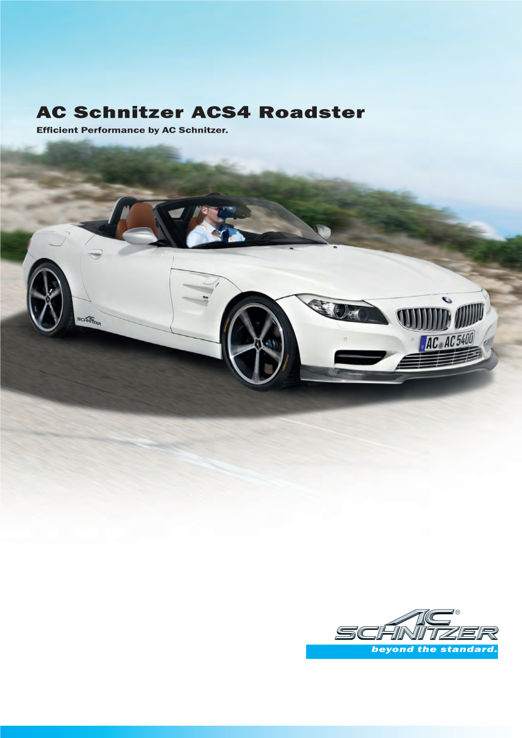 AC Schnitzer ACS4 Roadster Efﬁ Cient Performance by AC Schnitzer