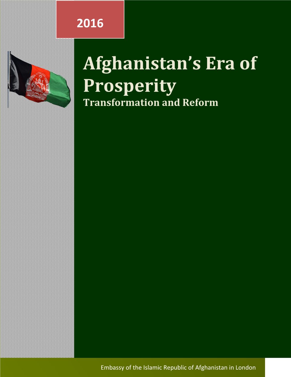 Afghanistan's Era of Prosperity