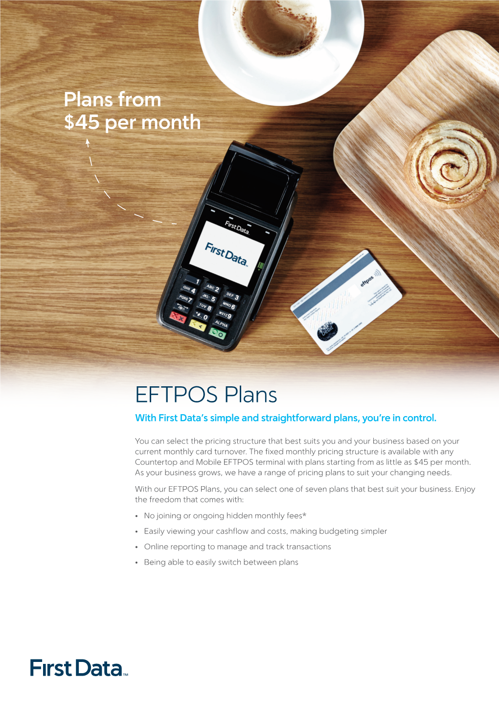 EFTPOS Plans with First Data’S Simple and Straightforward Plans, You’Re in Control