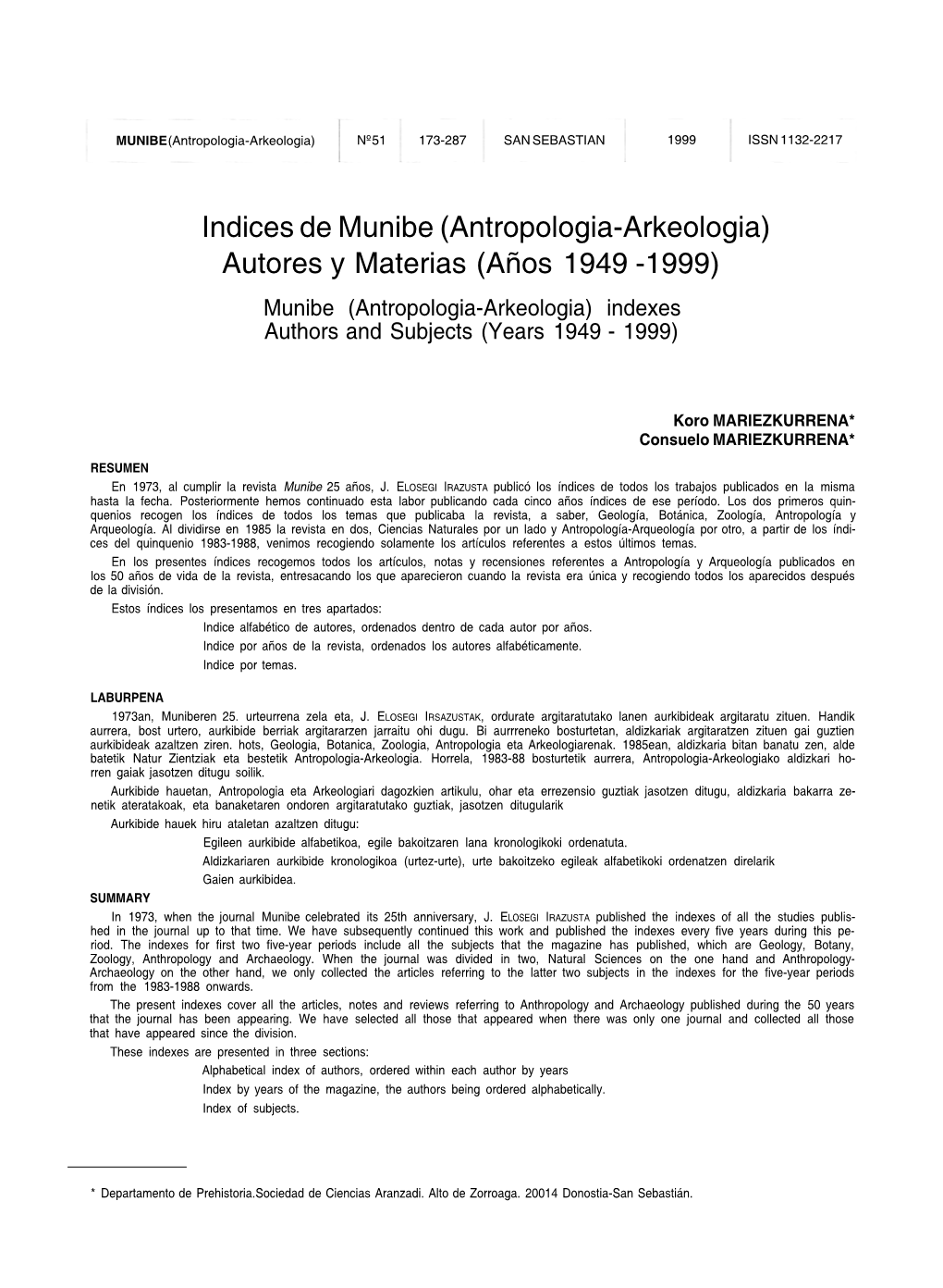 Indices De Munibe (Antropologia-Arkeologia) Autores Y Materias (Años 1949 -1999) Munibe (Antropologia-Arkeologia) Indexes Authors and Subjects (Years 1949 - 1999)