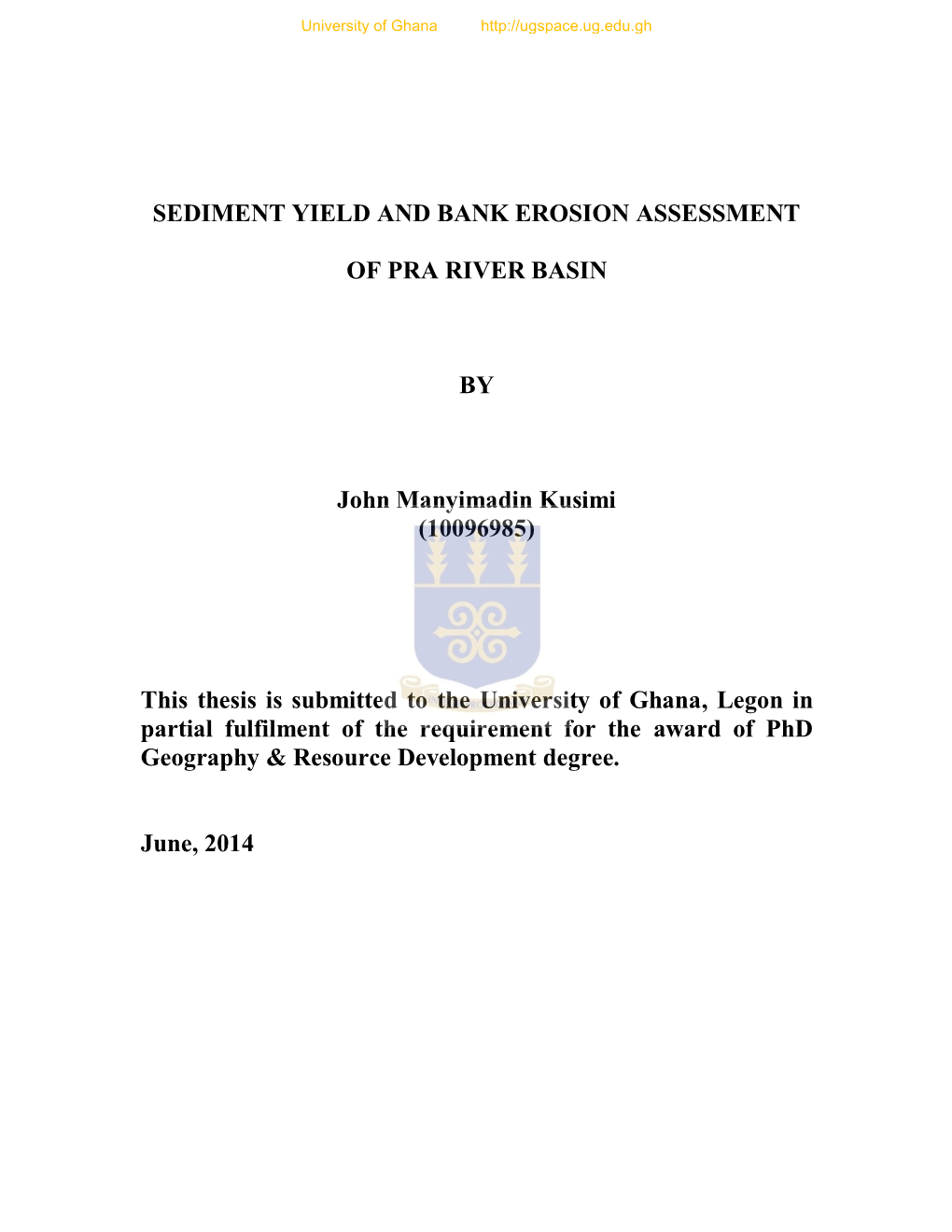 Sediment Yield and Bank Erosion Assessment