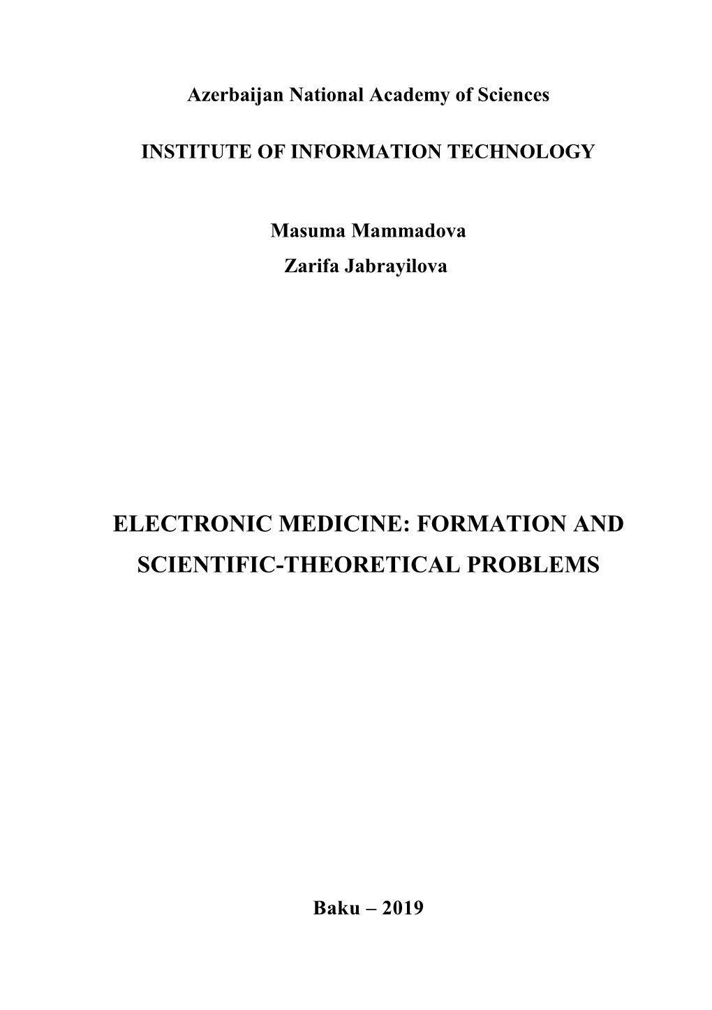 Electronic Medicine: Formation and Scientific-Theoretical Problems
