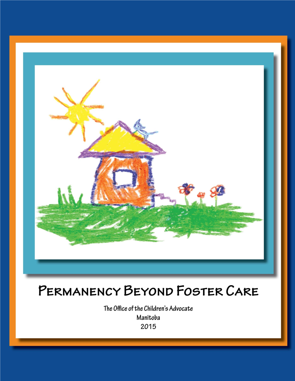 Permanency Beyond Foster Care