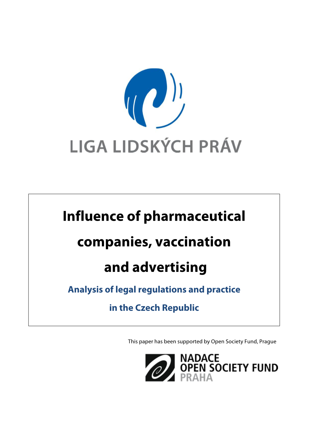 Influence of Pharmaceutical Companies, Vaccination and Advertising 2