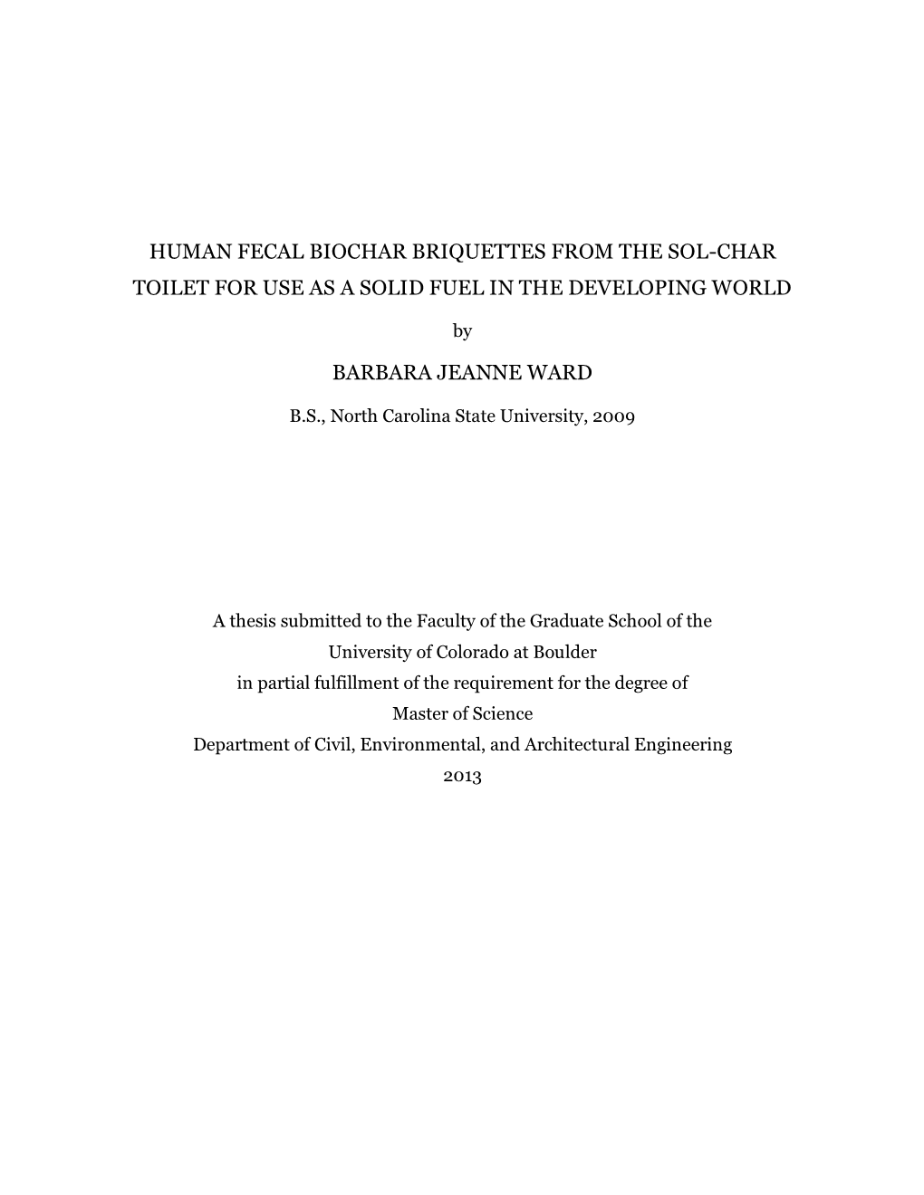 Human Fecal Biochar Briquettes from the Sol-Char Toilet for Use As a Solid Fuel in the Developing World