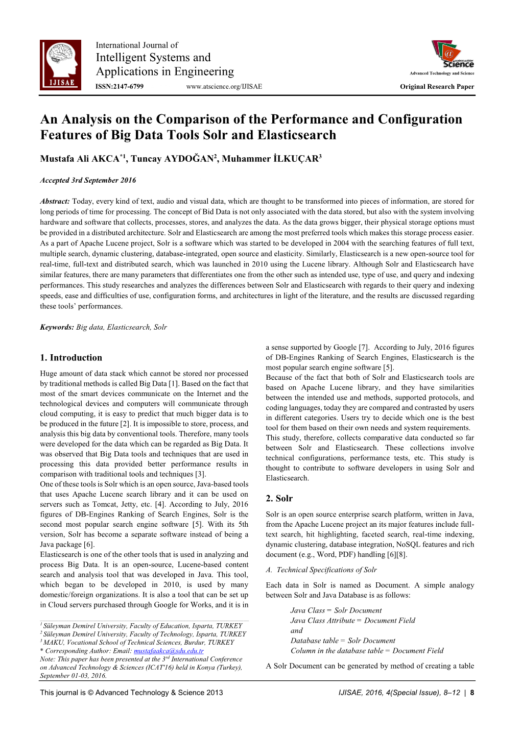 An Analysis on the Comparison of the Performance and Configuration Features of Big Data Tools Solr and Elasticsearch