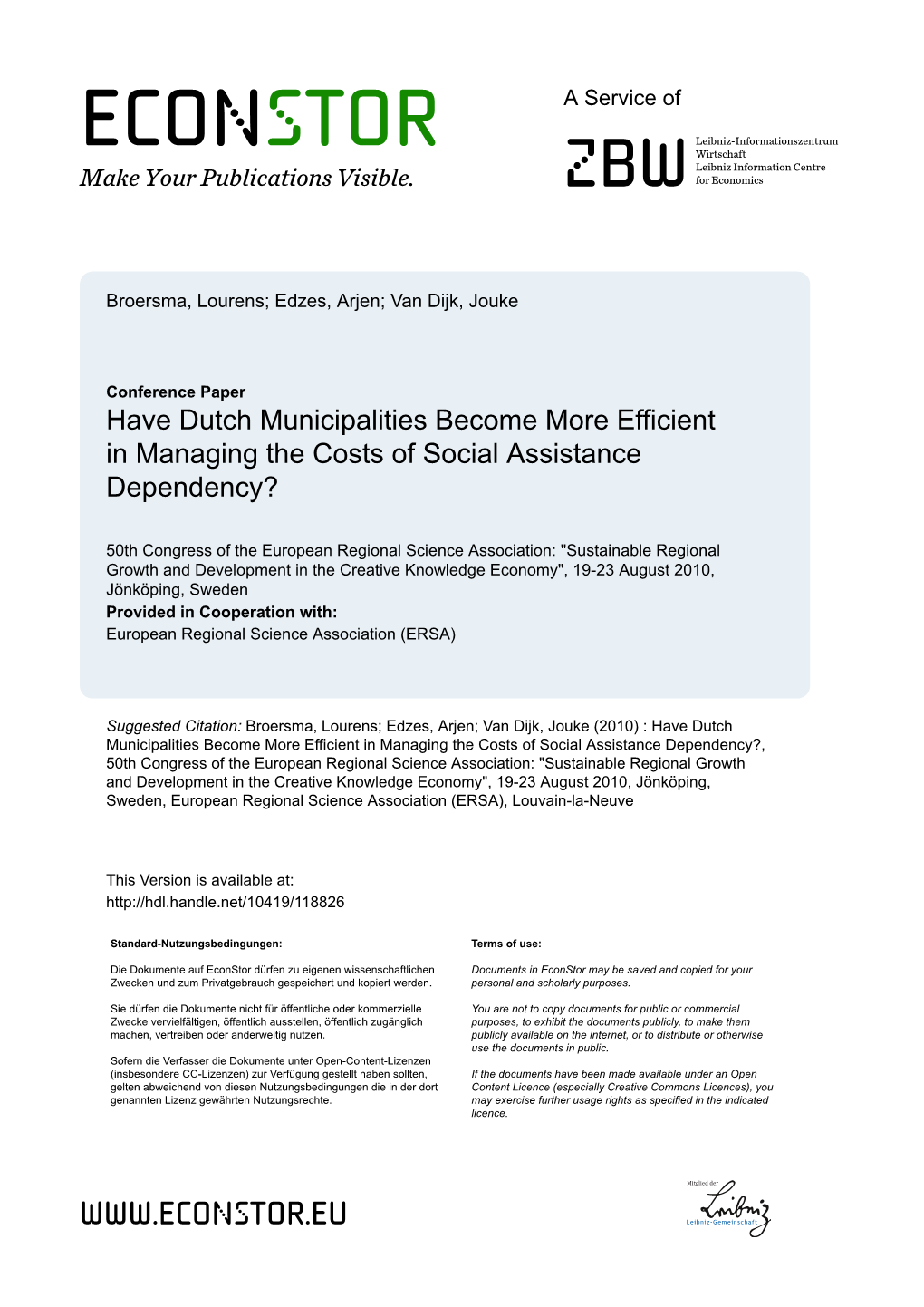 Have Dutch Municipalities Become More Efficient in Managing the Costs of Social Assistance Dependency?