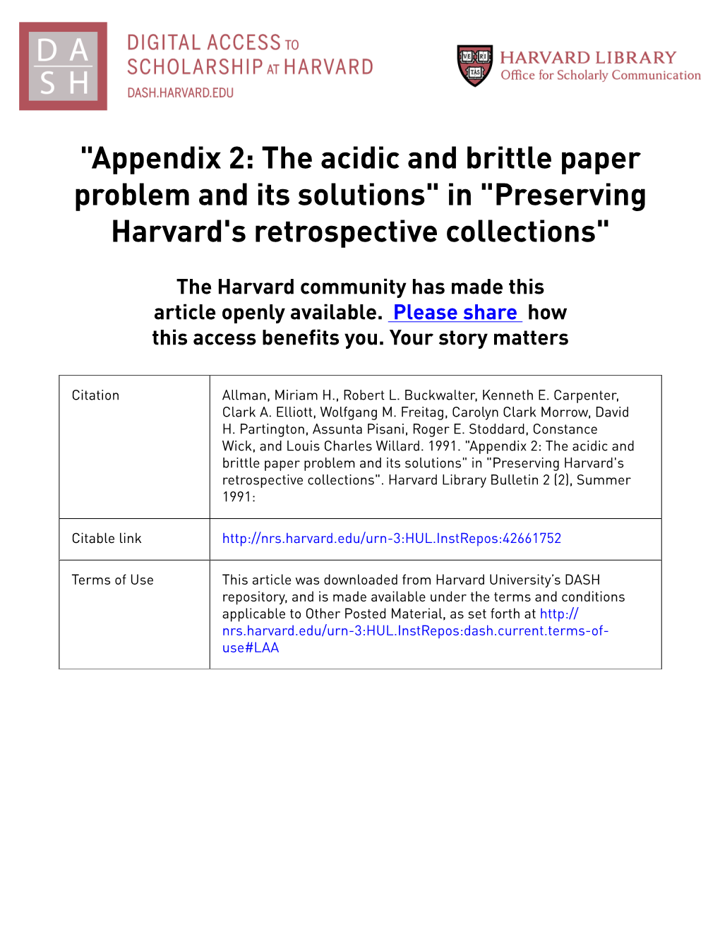 "Appendix 2: the Acidic and Brittle Paper Problem and Its Solutions" in "Preserving Harvard's Retrospective Collections"