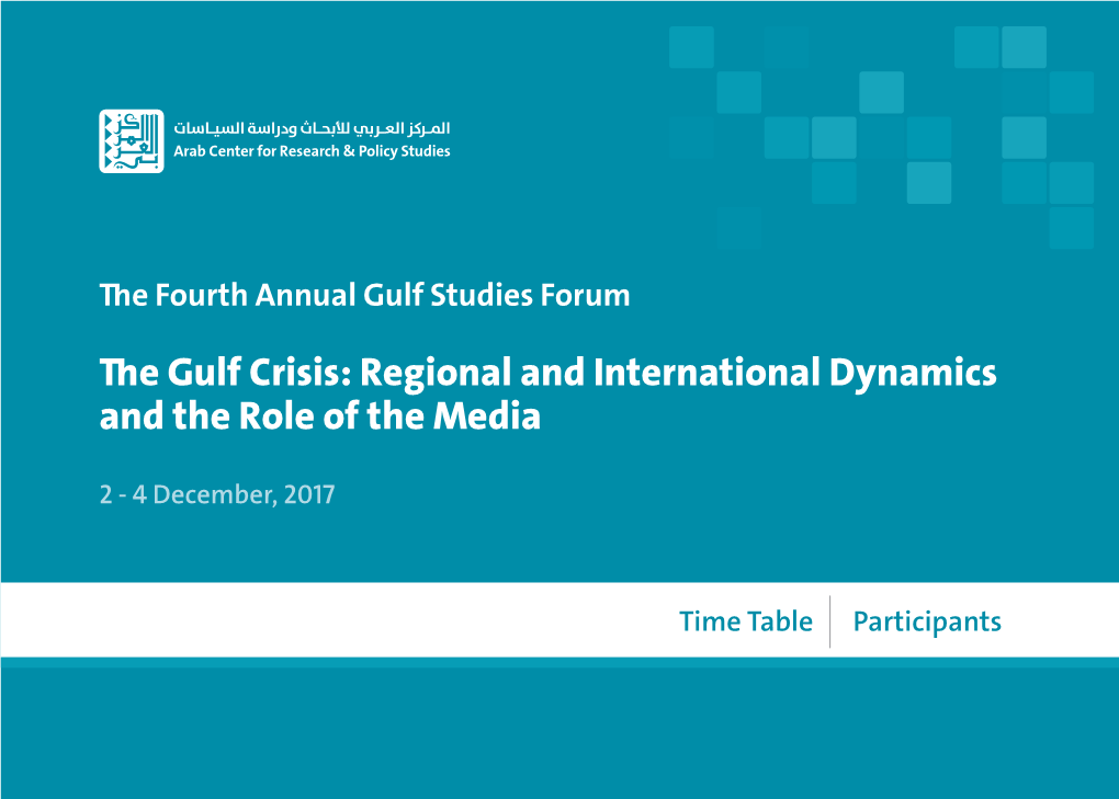 The Gulf Crisis: Regional and International Dynamics and the Role of the Media