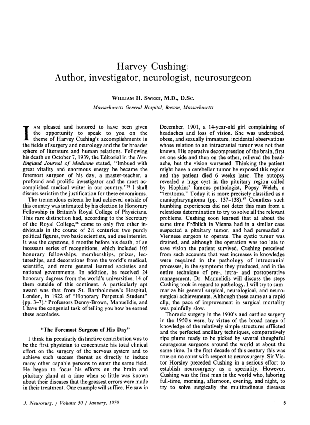 Harvey Cushing' Author, Investigator, Neurologist, Neurosurgeon