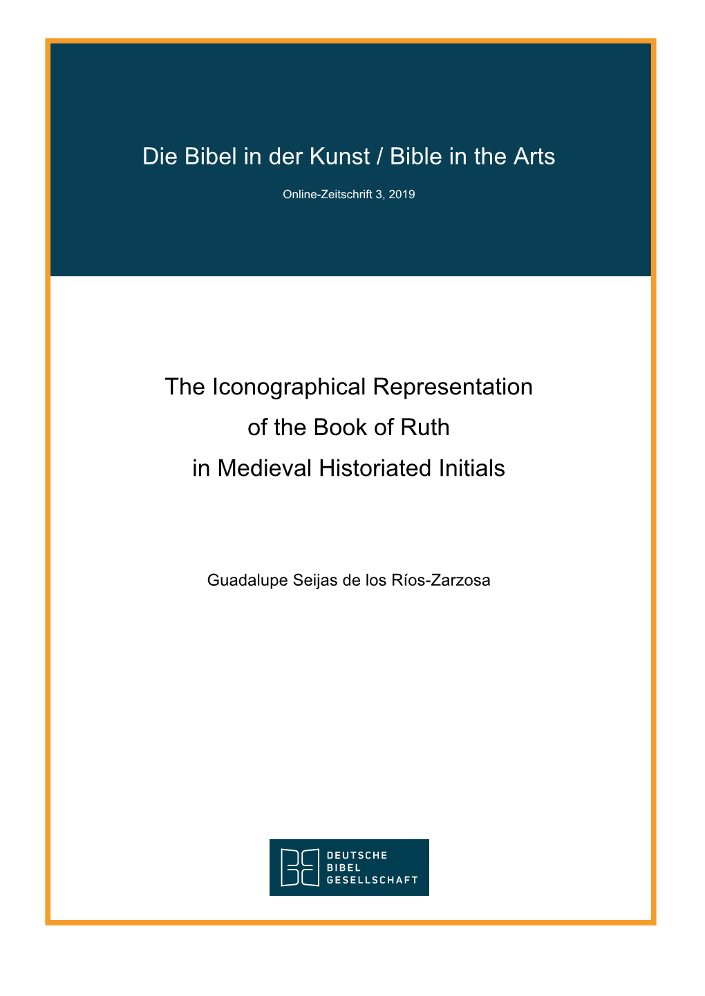 Die Bibel in Der Kunst / Bible in the Arts the Iconographical