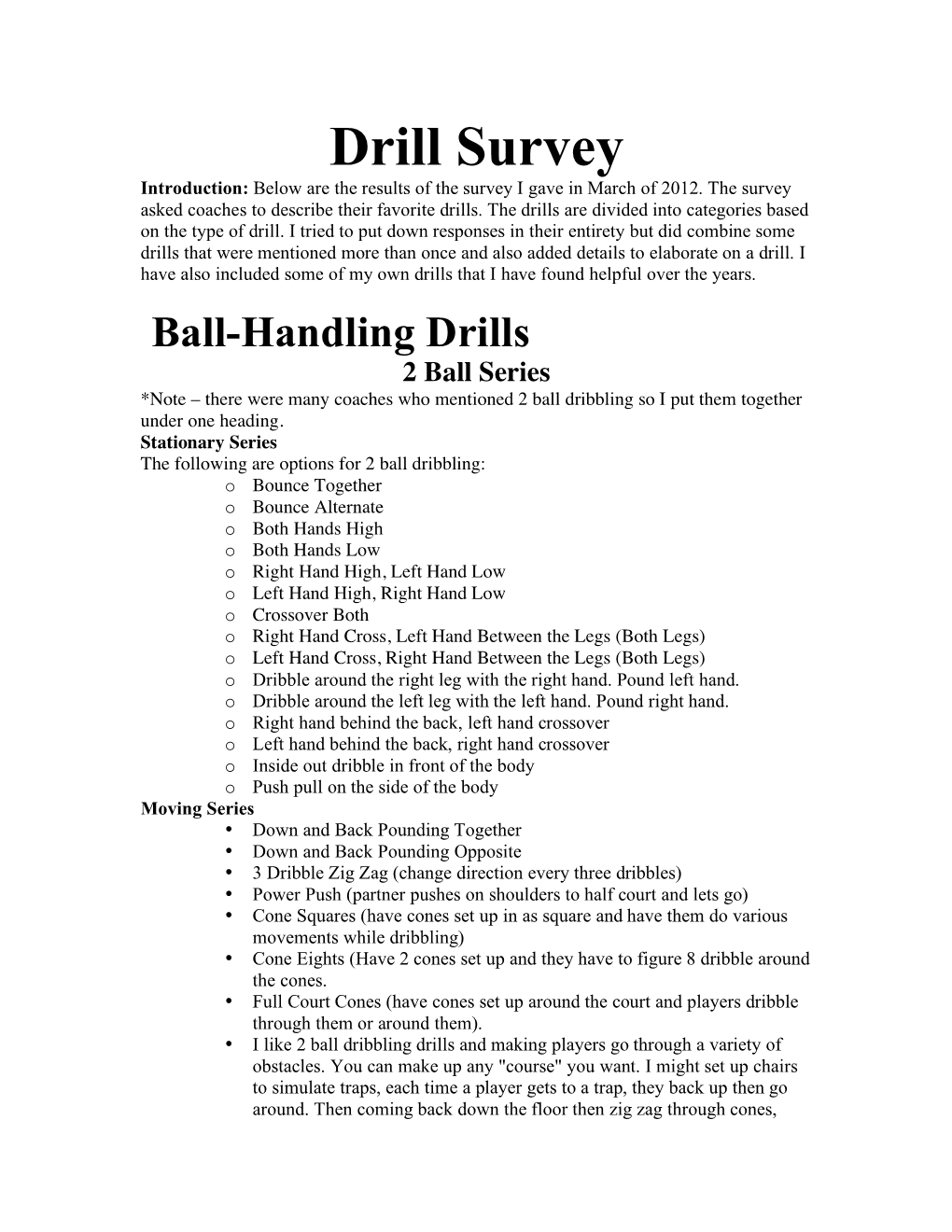 Drill Survey Introduction: Below Are the Results of the Survey I Gave in March of 2012