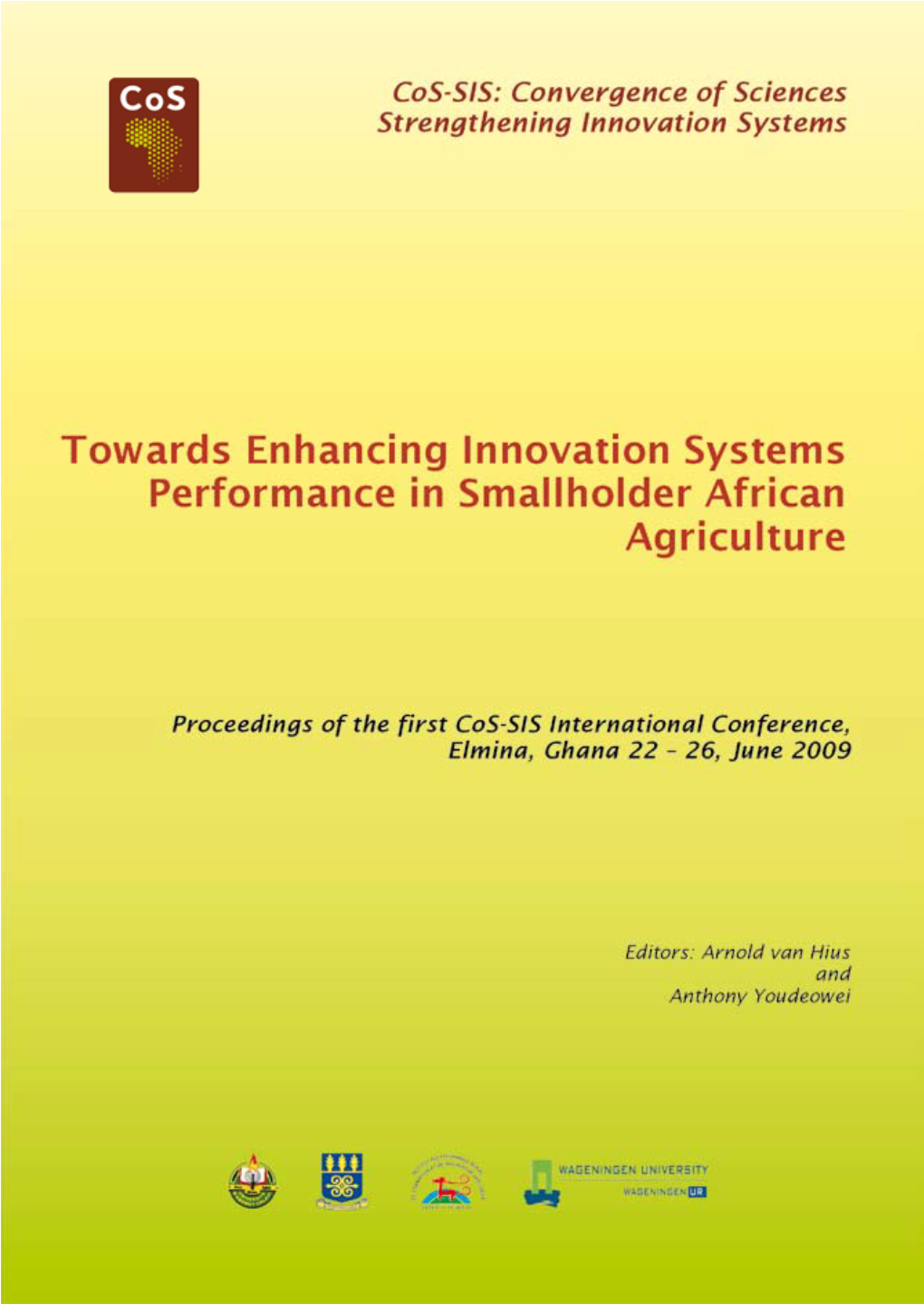 Towards Enhancing Innovation Systems Performance in Smallholder African Agriculture