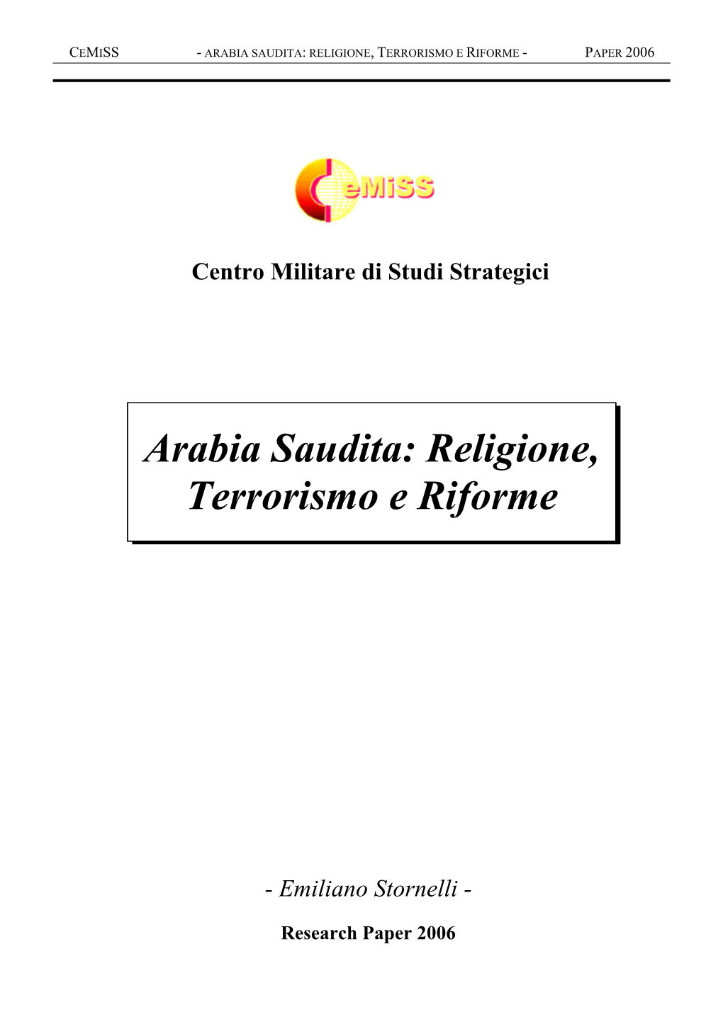 Arabia Saudita: Religione, Terrorismo E Riforme - Paper 2006