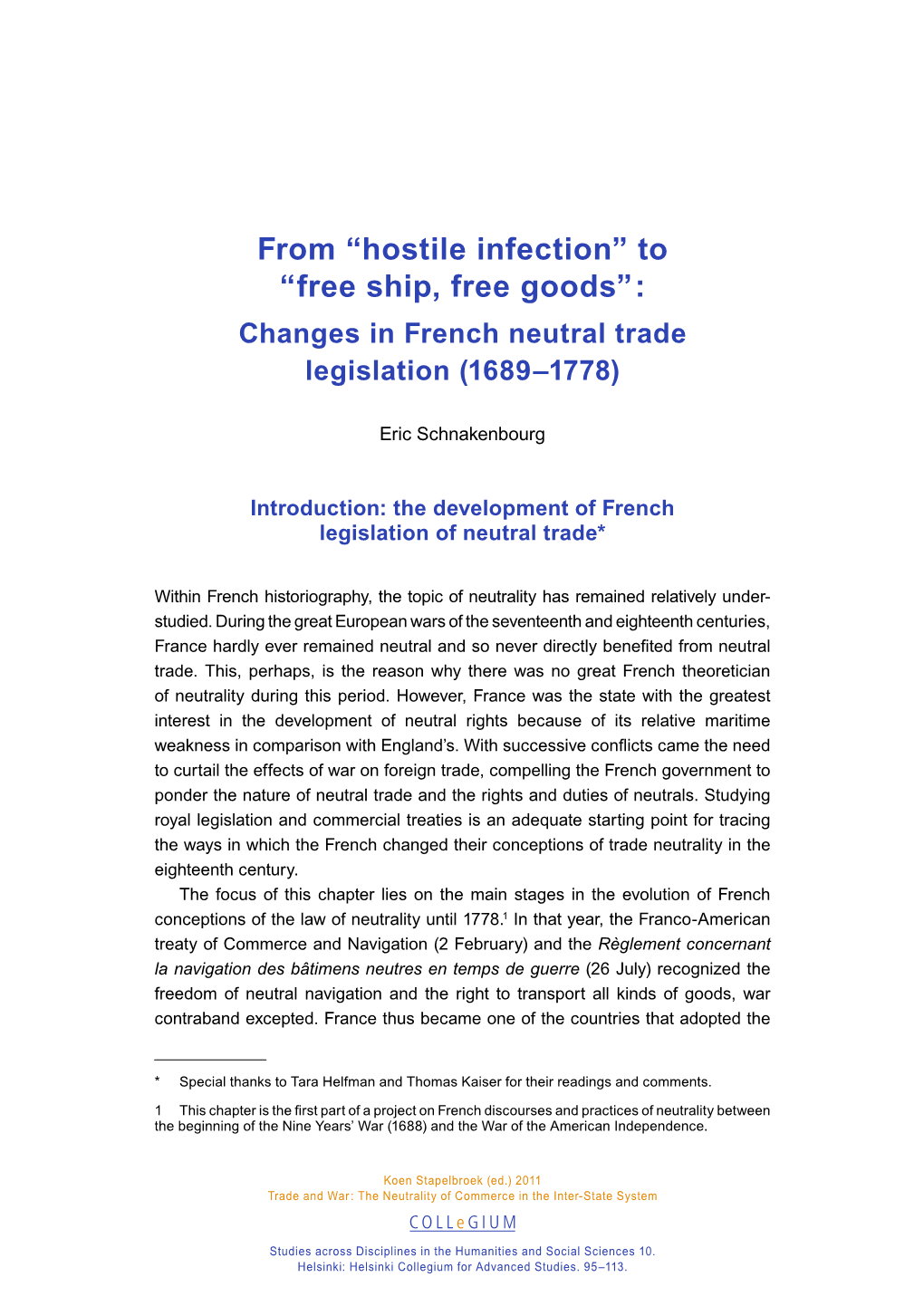 Free Ship, Free Goods” : Changes in French Neutral Trade Legislation (1689–1778)
