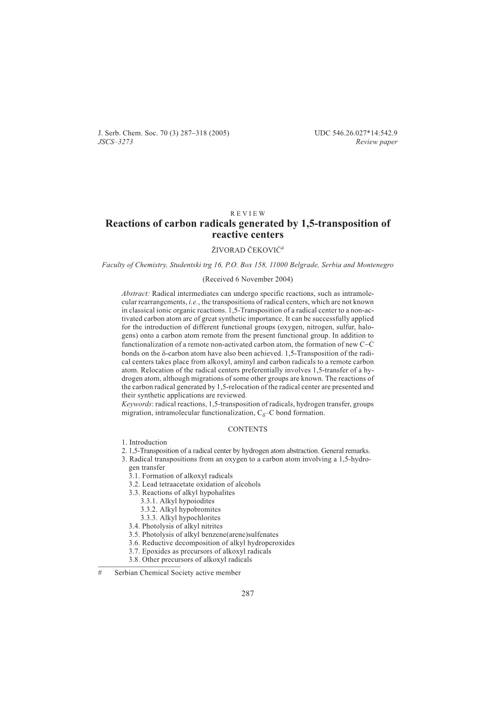 Reactions of Carbon Radicals Generated by 1,5-Transposition of Reactive Centers @IVORAD ^EKOVI]# Faculty of Chemistry, Studentski Trg 16, P.O