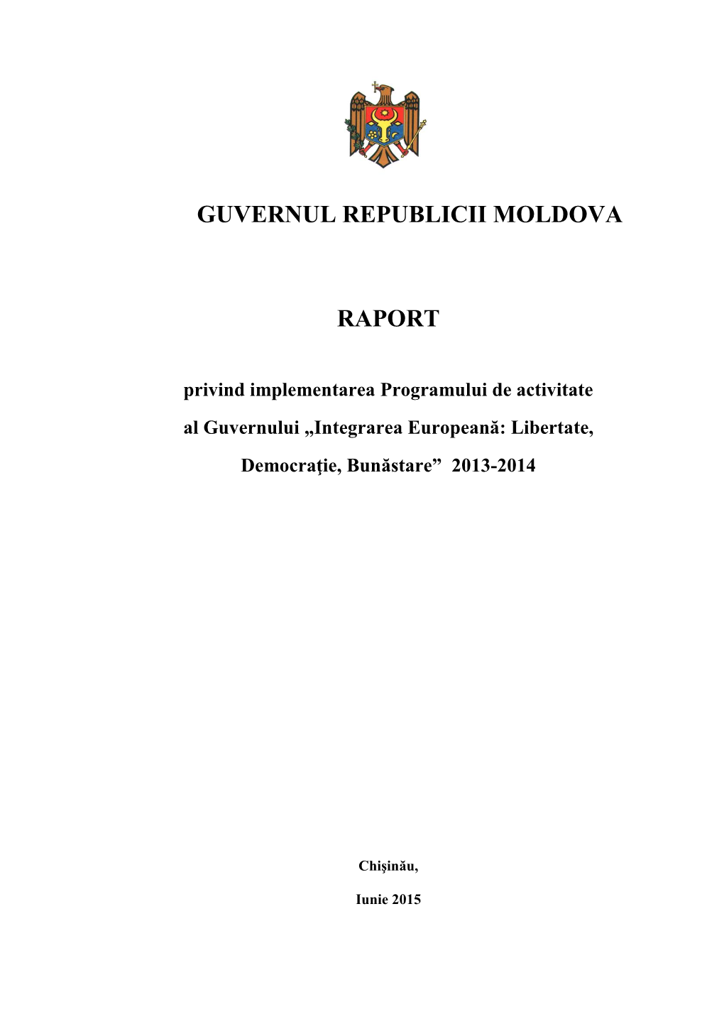 Guvernul Republicii Moldova Raport