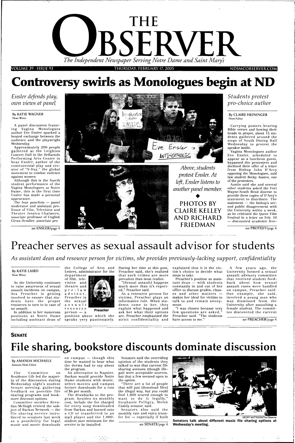 Controversy Swirls As Monologues Begin at ND Ensler Defends Play, Students Protest Own Views at Panel Pro-Choice Author