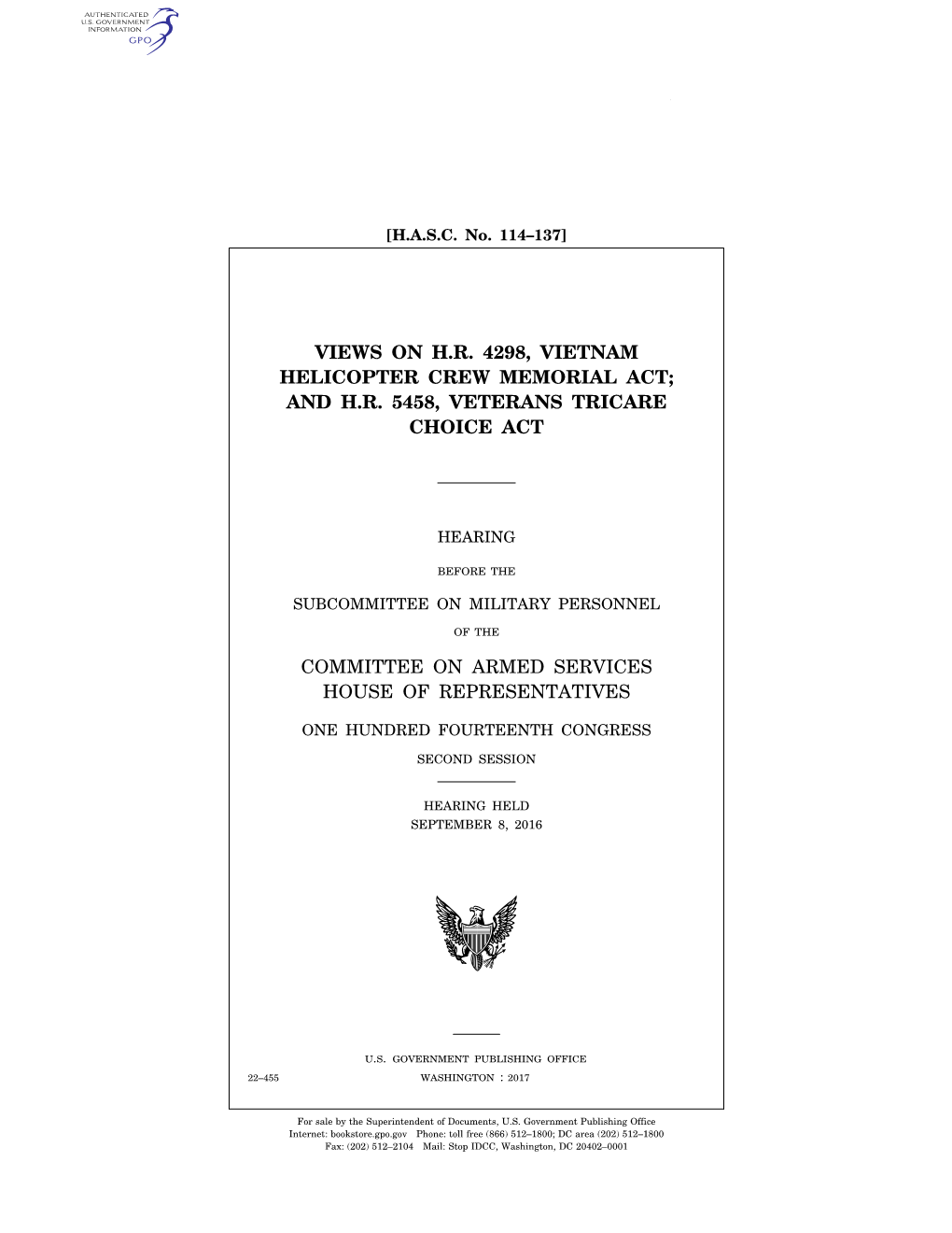 Views on Hr 4298, Vietnam Helicopter Crew Memorial Act; and Hr 5458