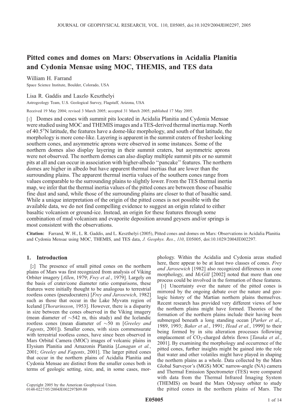 Pitted Cones and Domes on Mars: Observations in Acidalia Planitia and Cydonia Mensae Using MOC, THEMIS, and TES Data William H