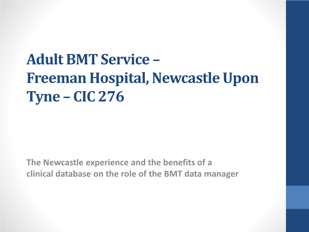 Adult BMT Service – Freeman Hospital, Newcastle Upon Tyne – CIC 276