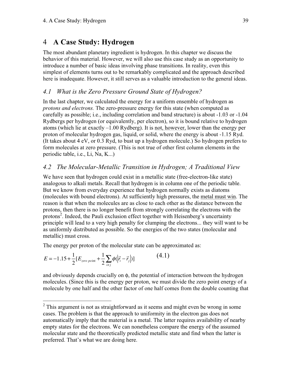 Chapter 4: a Case Study (Hydrogen)