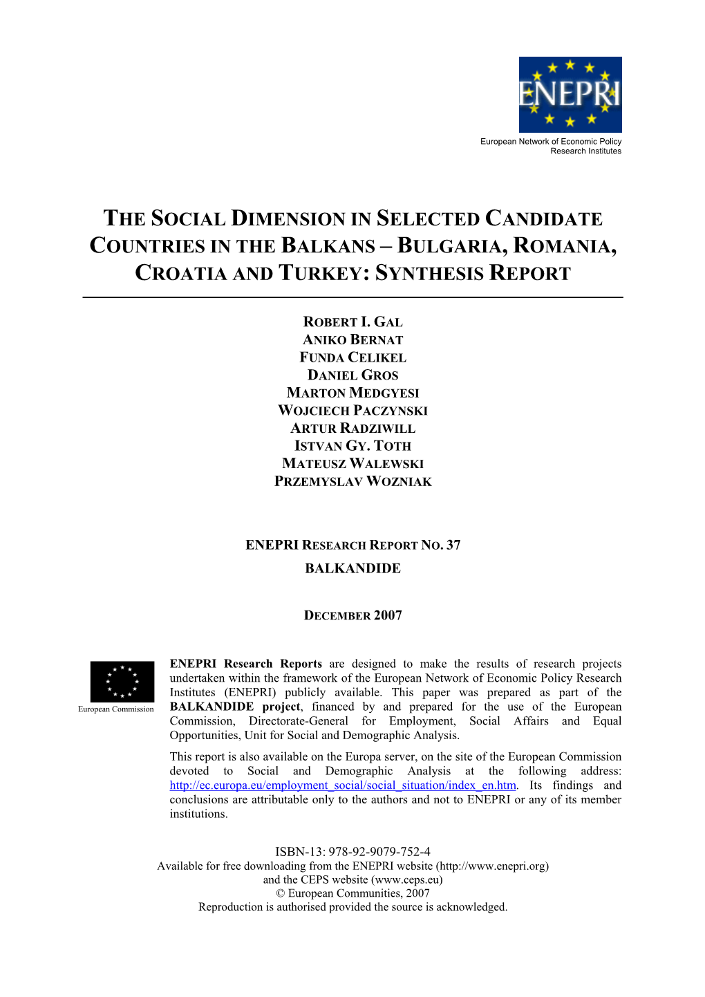 The Social Dimension in Selected Candidate Countries in the Balkans – Bulgaria, Romania, Croatia and Turkey: Synthesis Report