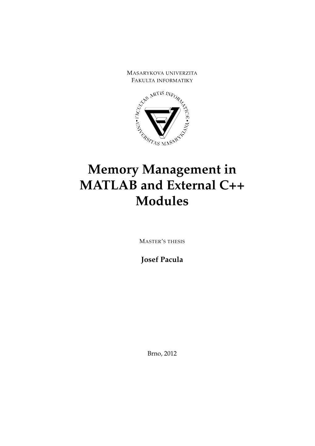 Memory Management in MATLAB and External C++ Modules