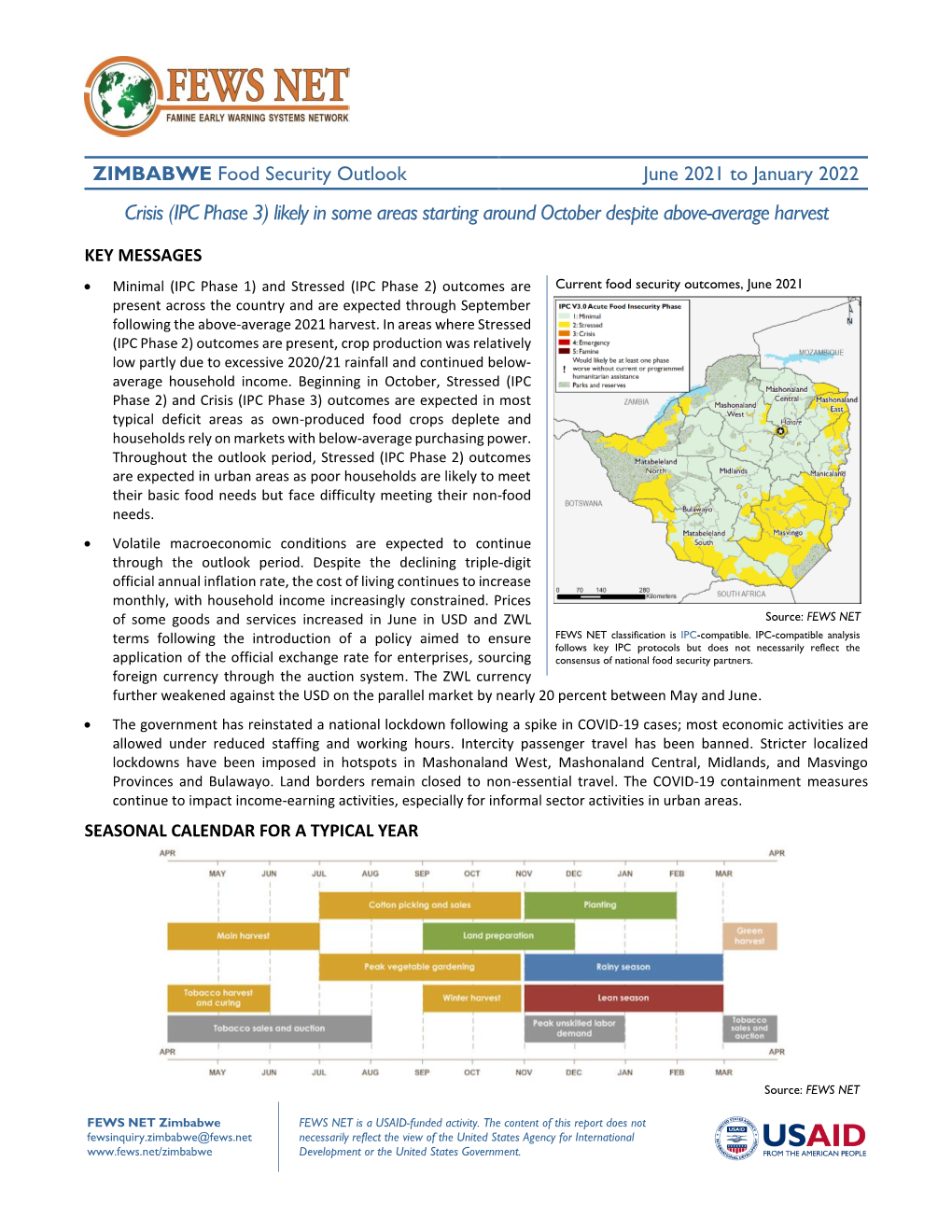 ZIMBABWE Food Security Outlook June 2021 to January 2022 Crisis (IPC Phase 3) Likely in Some Areas Starting Around October Despite Above-Average Harvest