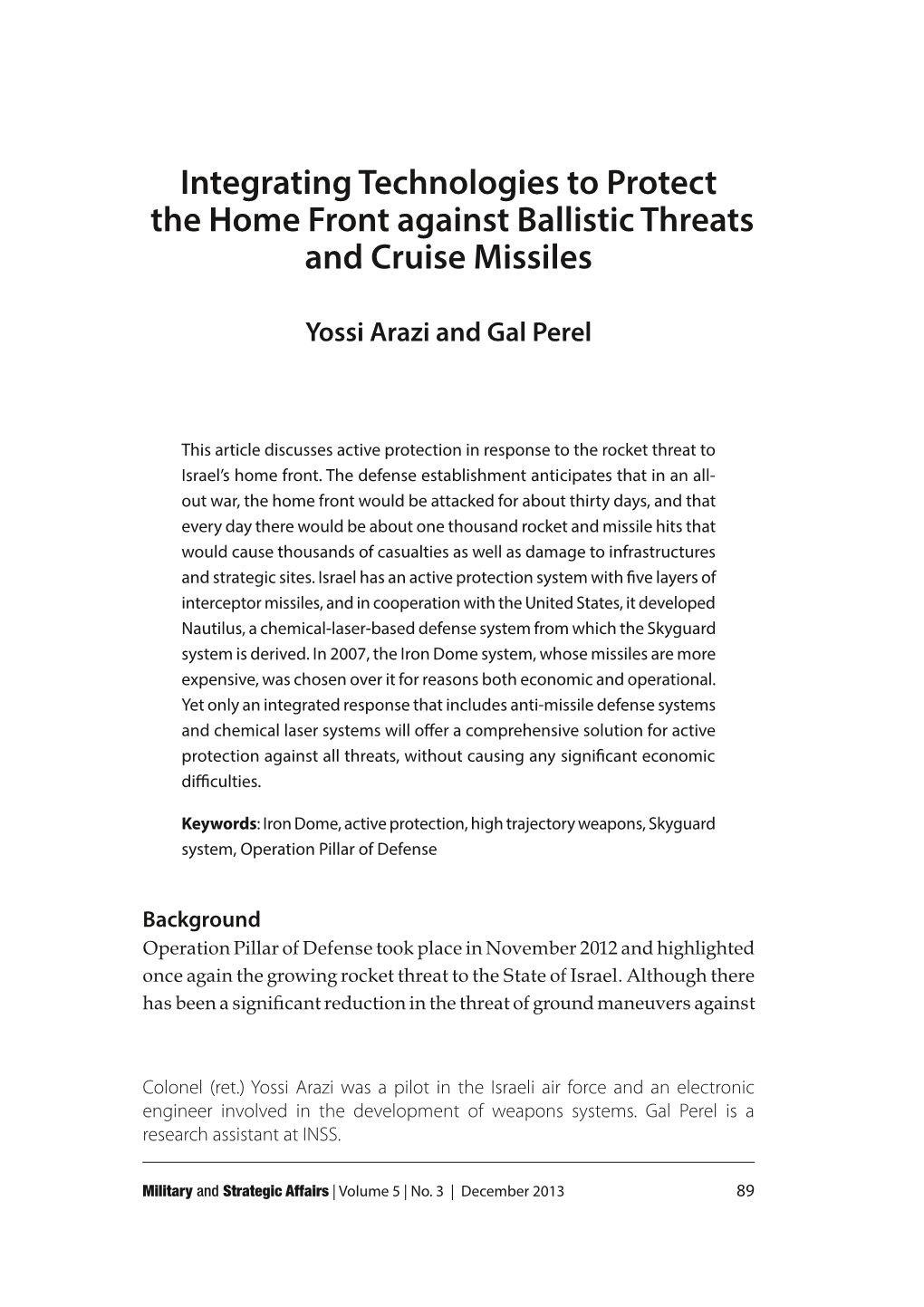 Integrating Technologies to Protect the Home Front Against Ballistic Threats and Cruise Missiles