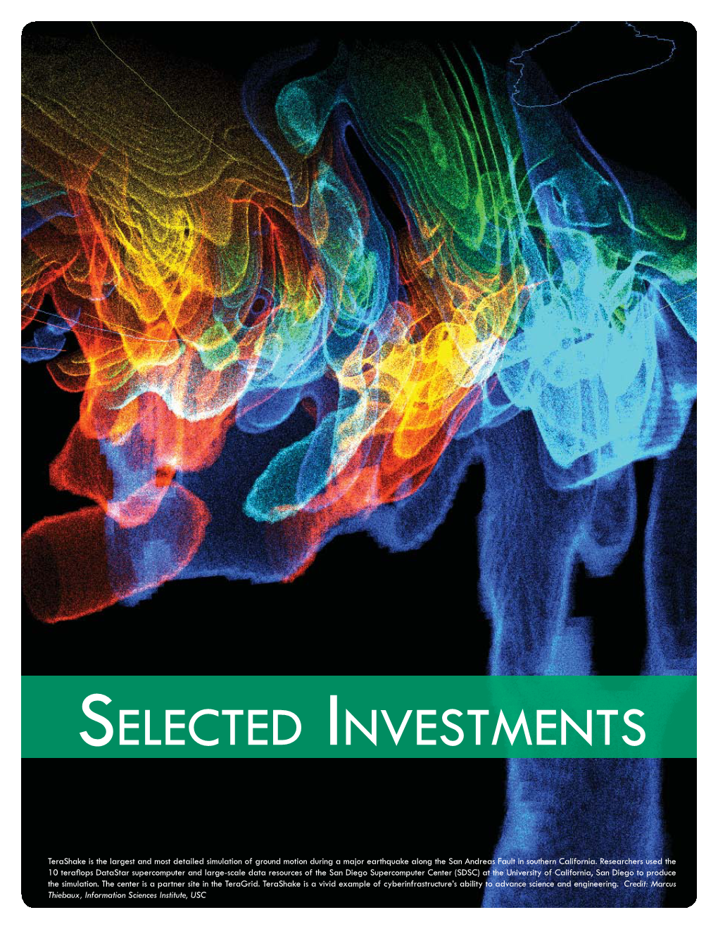 Selected NSF Investments in Research Infrastructure NSF’S Investments in Equipment, Facilities, Shared Cyberinfrastructure and Centers Ensure That the U.S