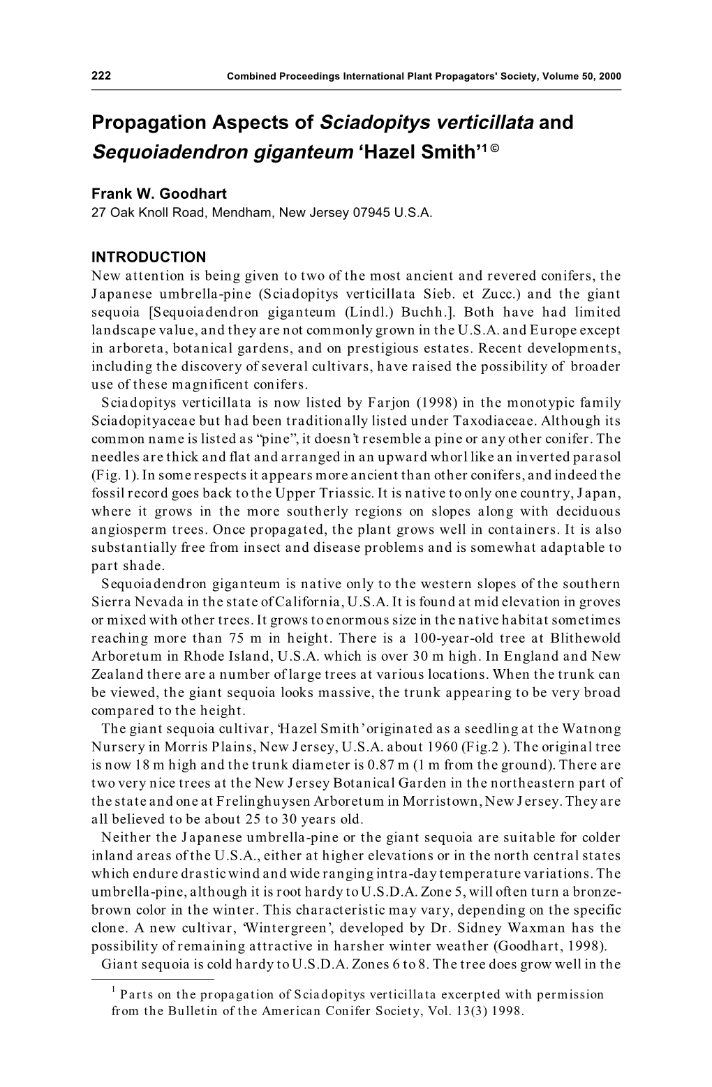 Propagation Aspects of Sciadopitys Verticillata and Sequoiadendron Giganteum ‘Hazel Smith’1©